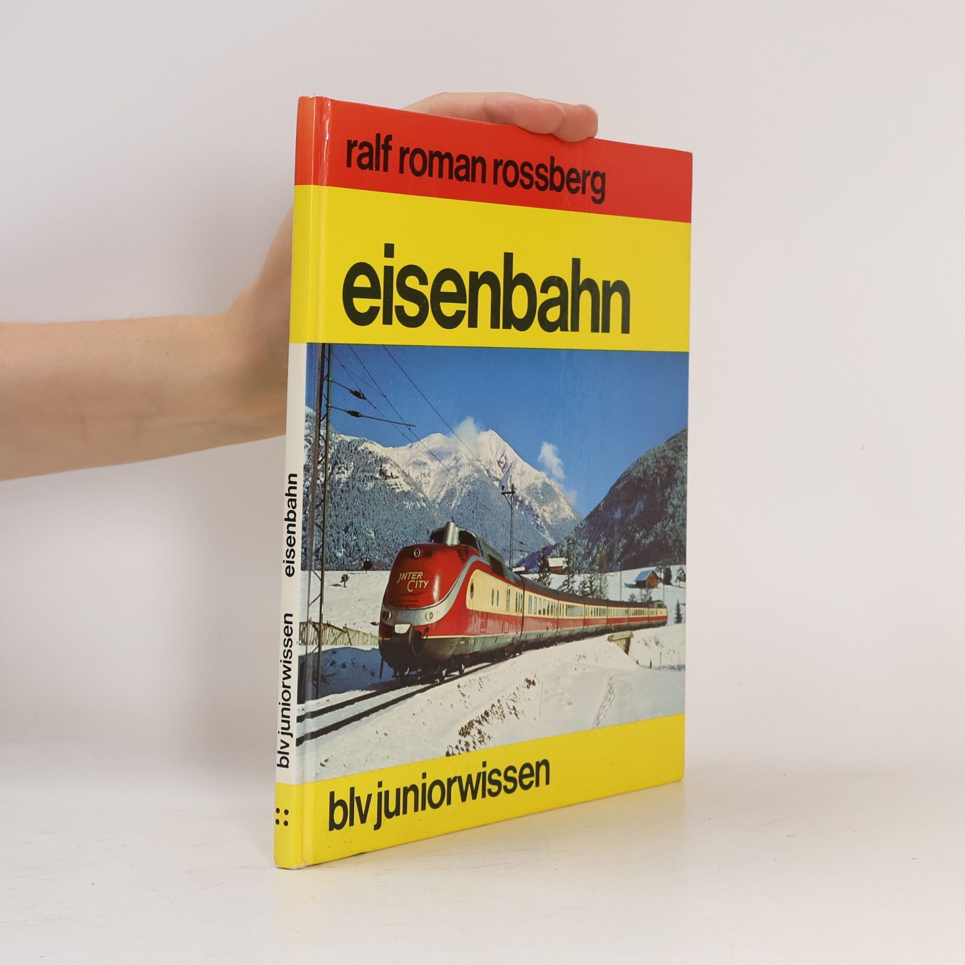 Ralf Roman Rossberg Eisenbahn