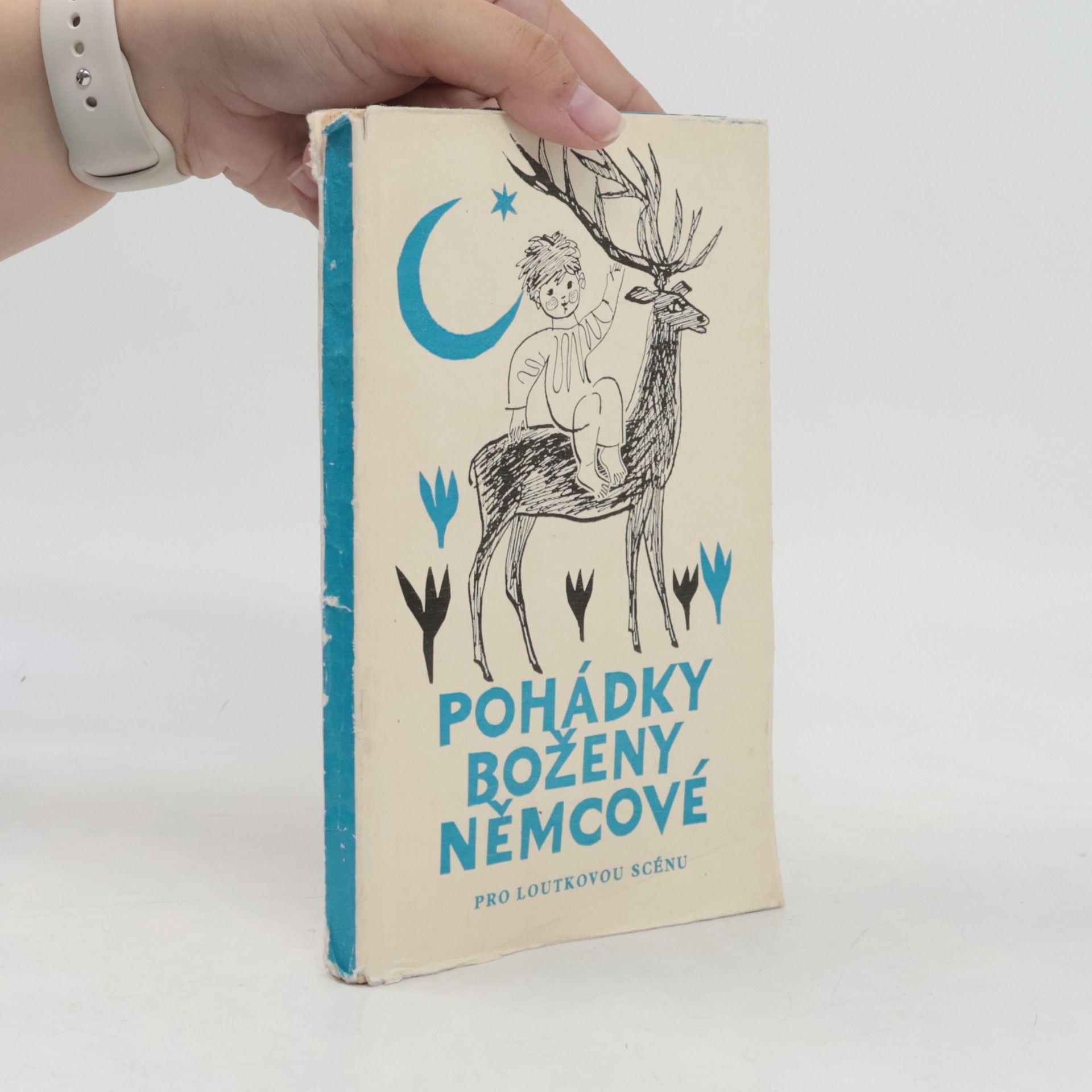 Božena Němcová Pohádky Boženy Němcové. Pro loutkovou scénu