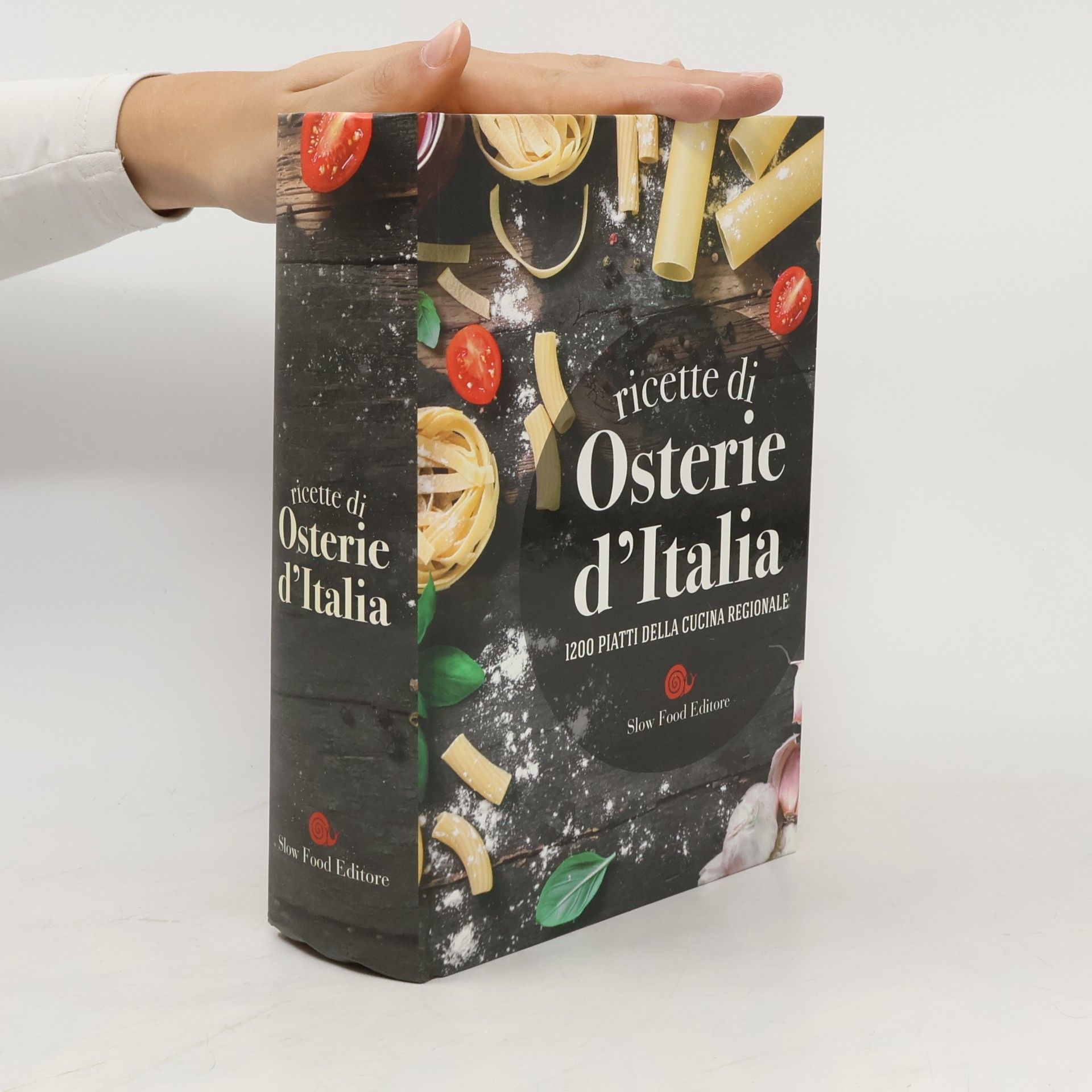 G. Novellini I ricettari Slow Food: Le ricette di Osterie d'Italia