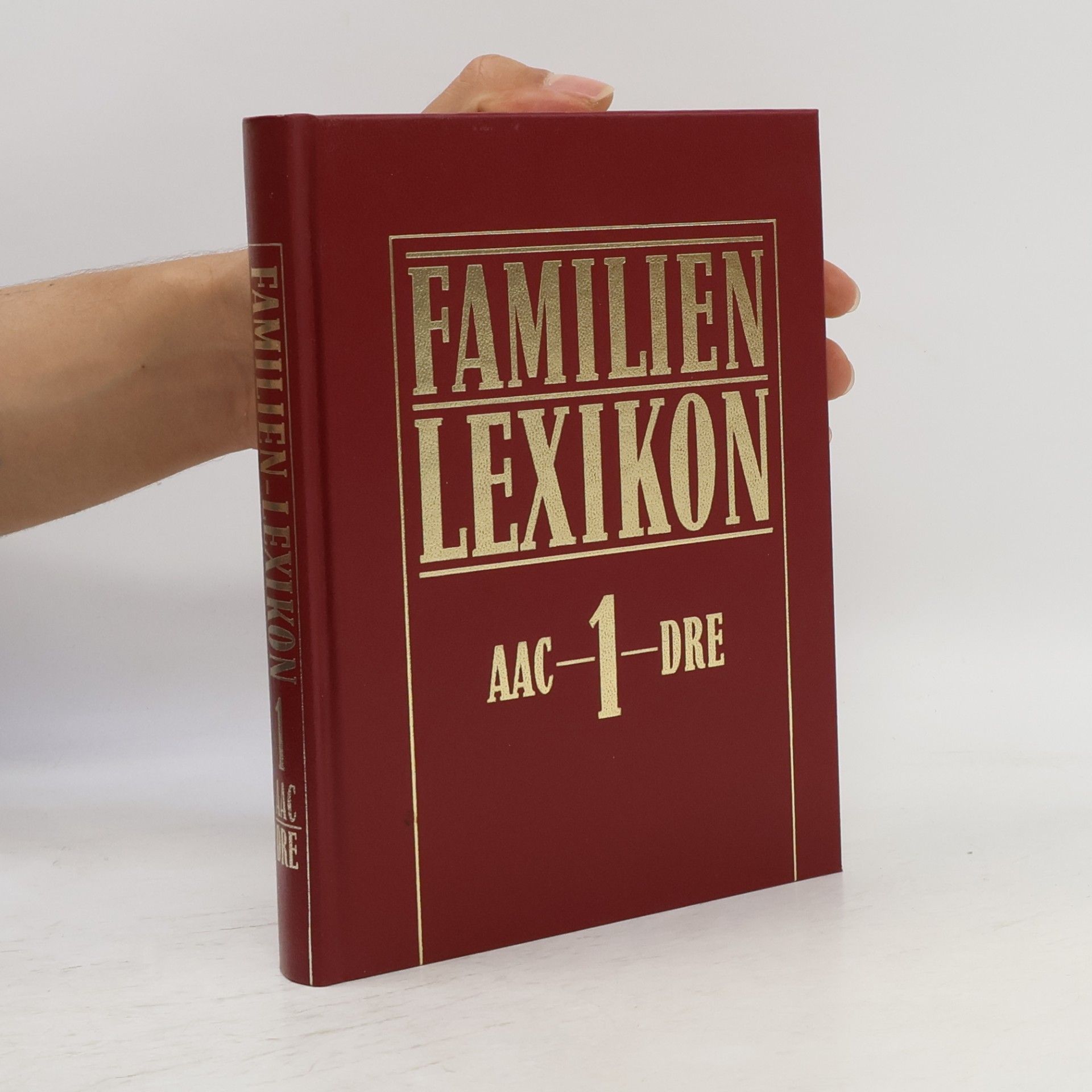 Autorenkollektiv Familien lexikon 1. Aac-Dre