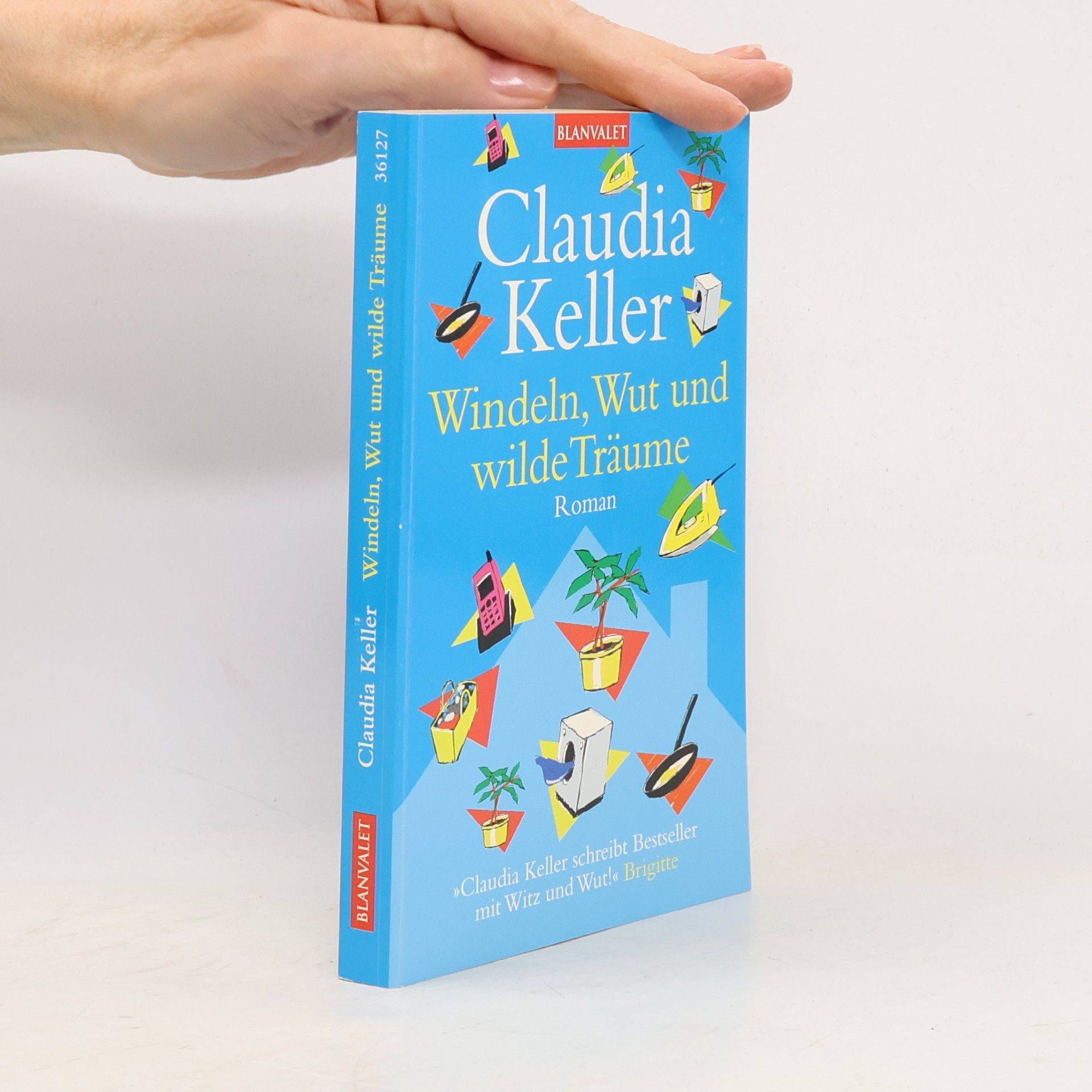 Claudia Keller Windeln, Wut und wilde Träume