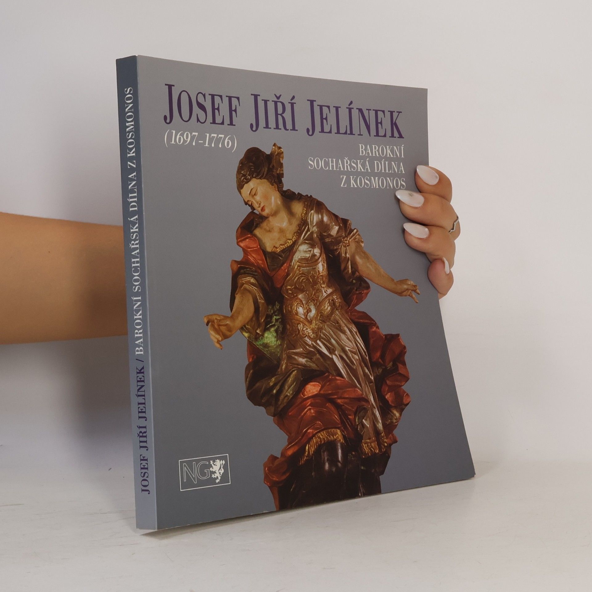 Josef Jiří Jelínek Josef Jiří Jelínek, 1697-1776. Barokní sochařská dílna z Kosmonos