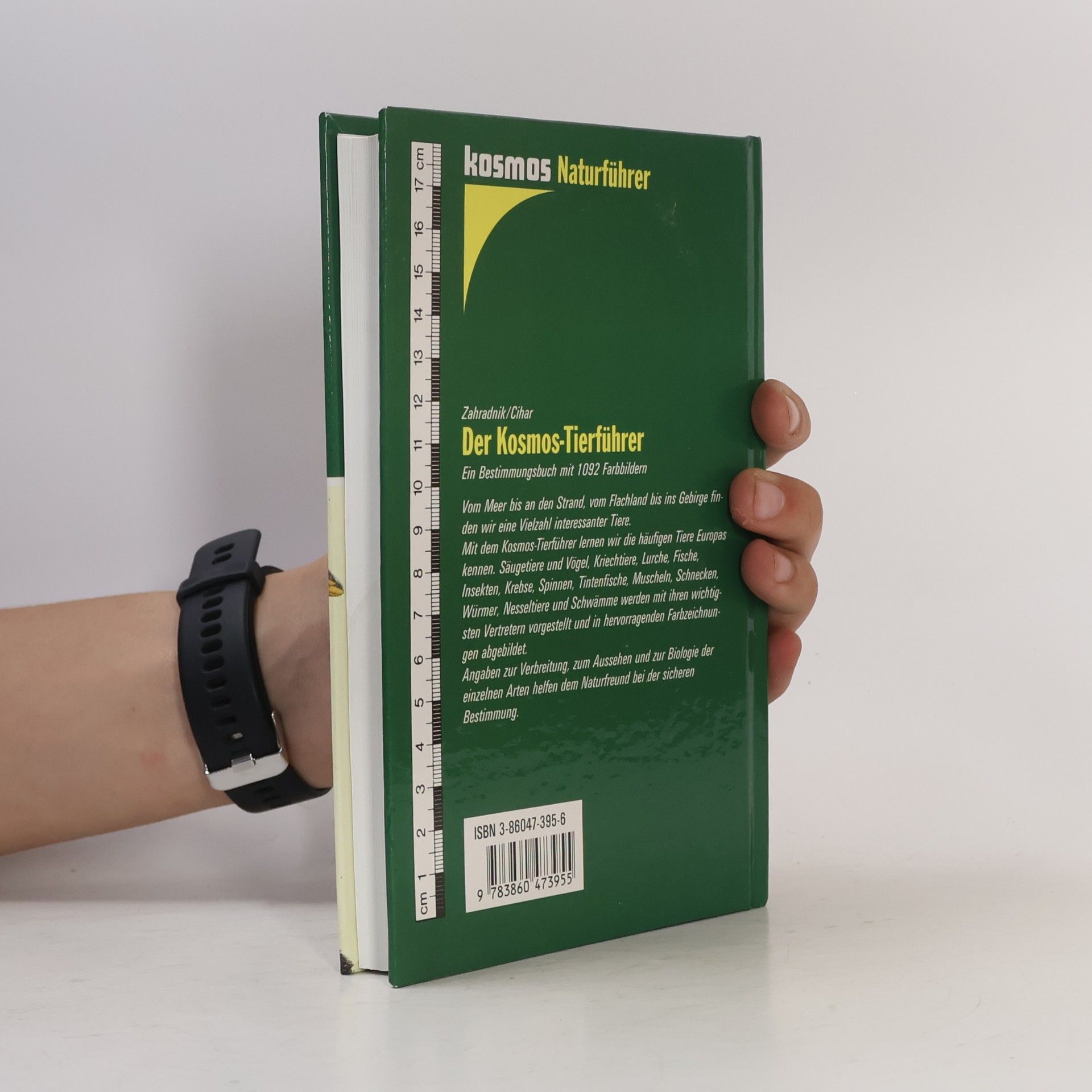 Jiří Zahradník Der Kosmos-Tierführer : Ein Bestimmungsbuch mit 1092 Farbbildern