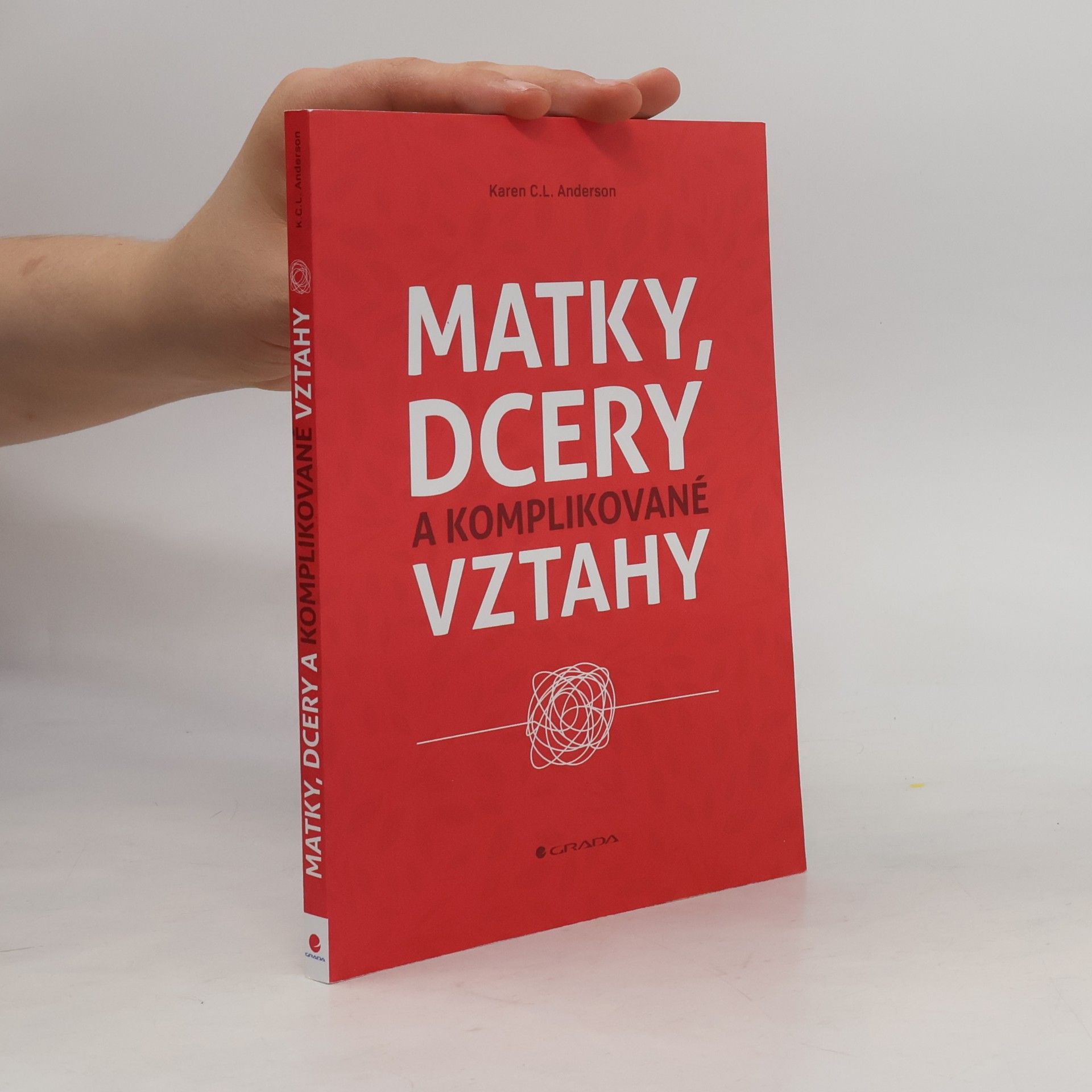 Karen C. L. Anderson Matky, dcery a komplikované vztahy