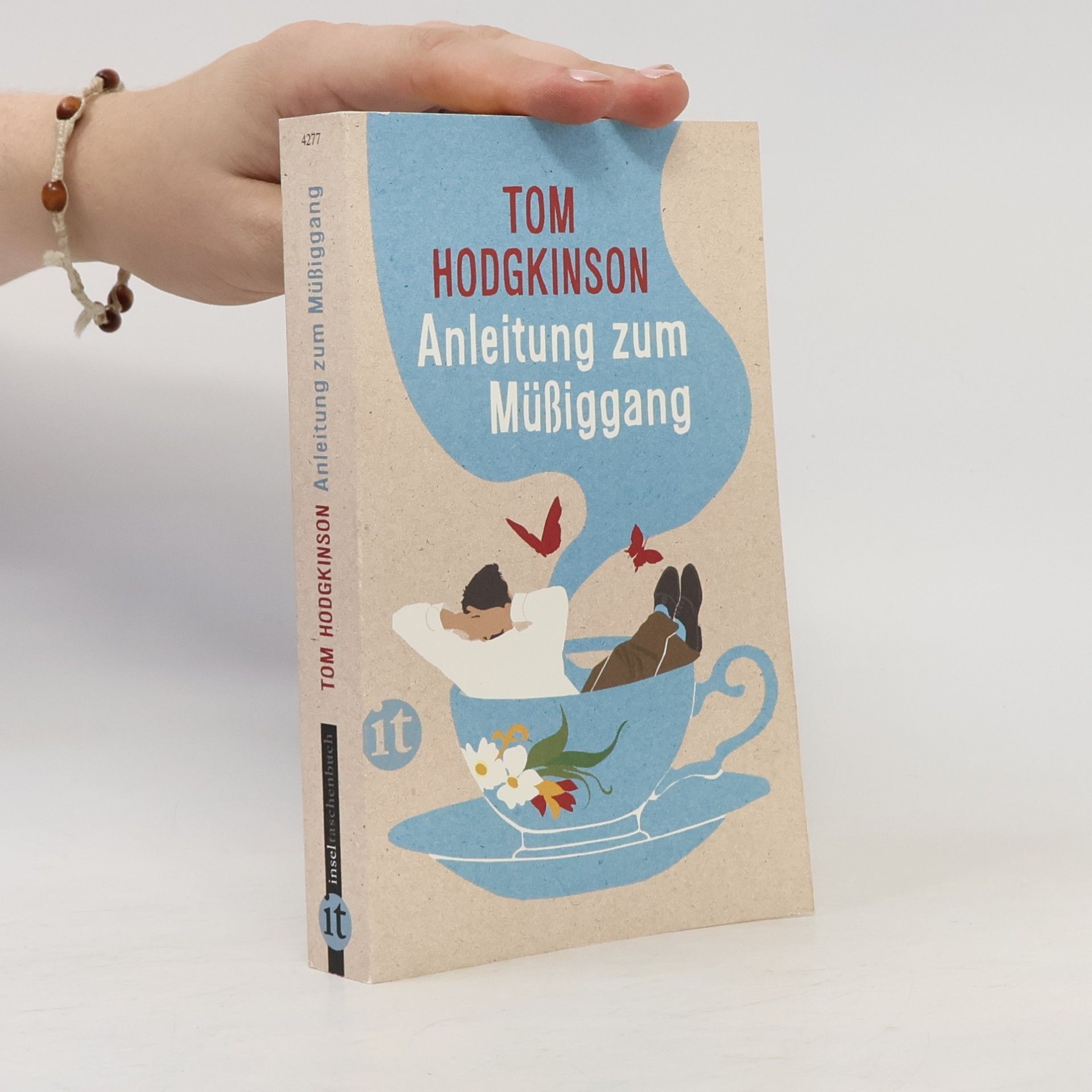 Tom Hodgkinson Anleitung zum Müßiggang