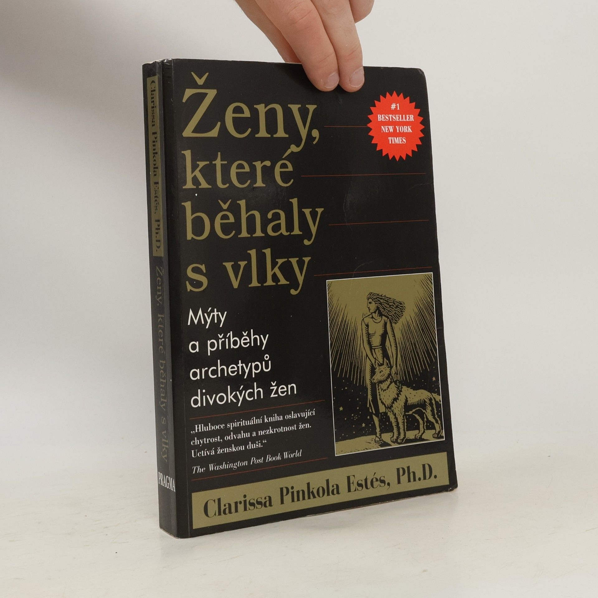 Clarissa Pinkola Estés Ženy, které běhaly s vlky
