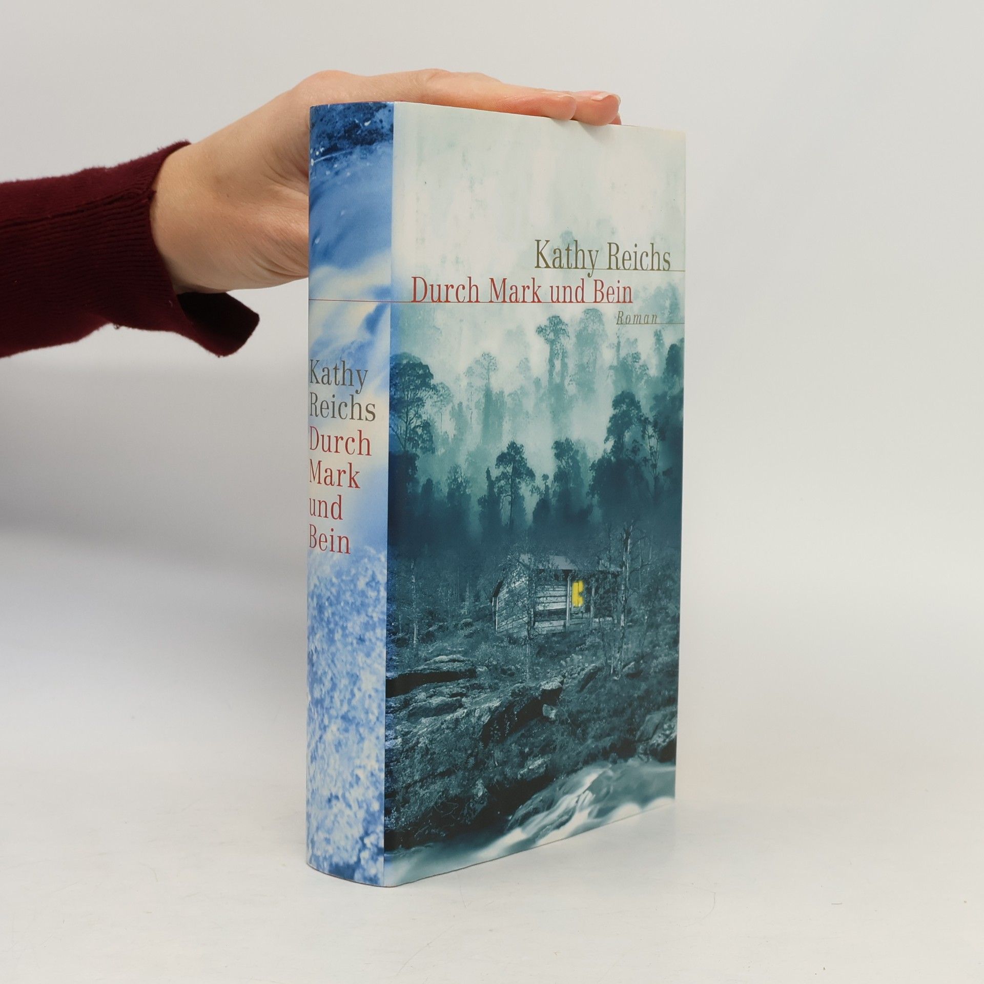 Kathy Reichs Durch Mark und Bein