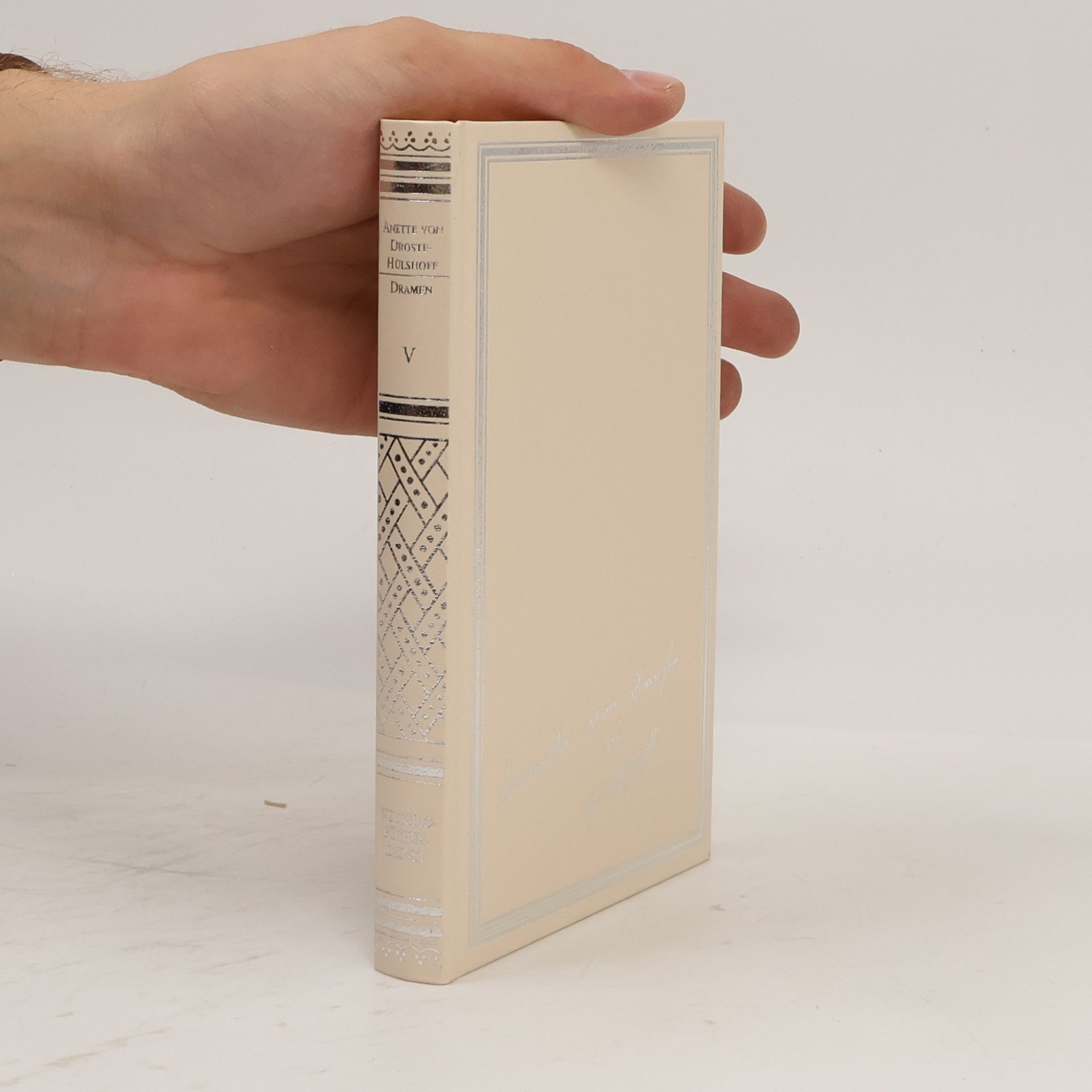 Anette von Droste Hülshoff Gesammelte Schriften in sechs Bänden. Band V. Dramen