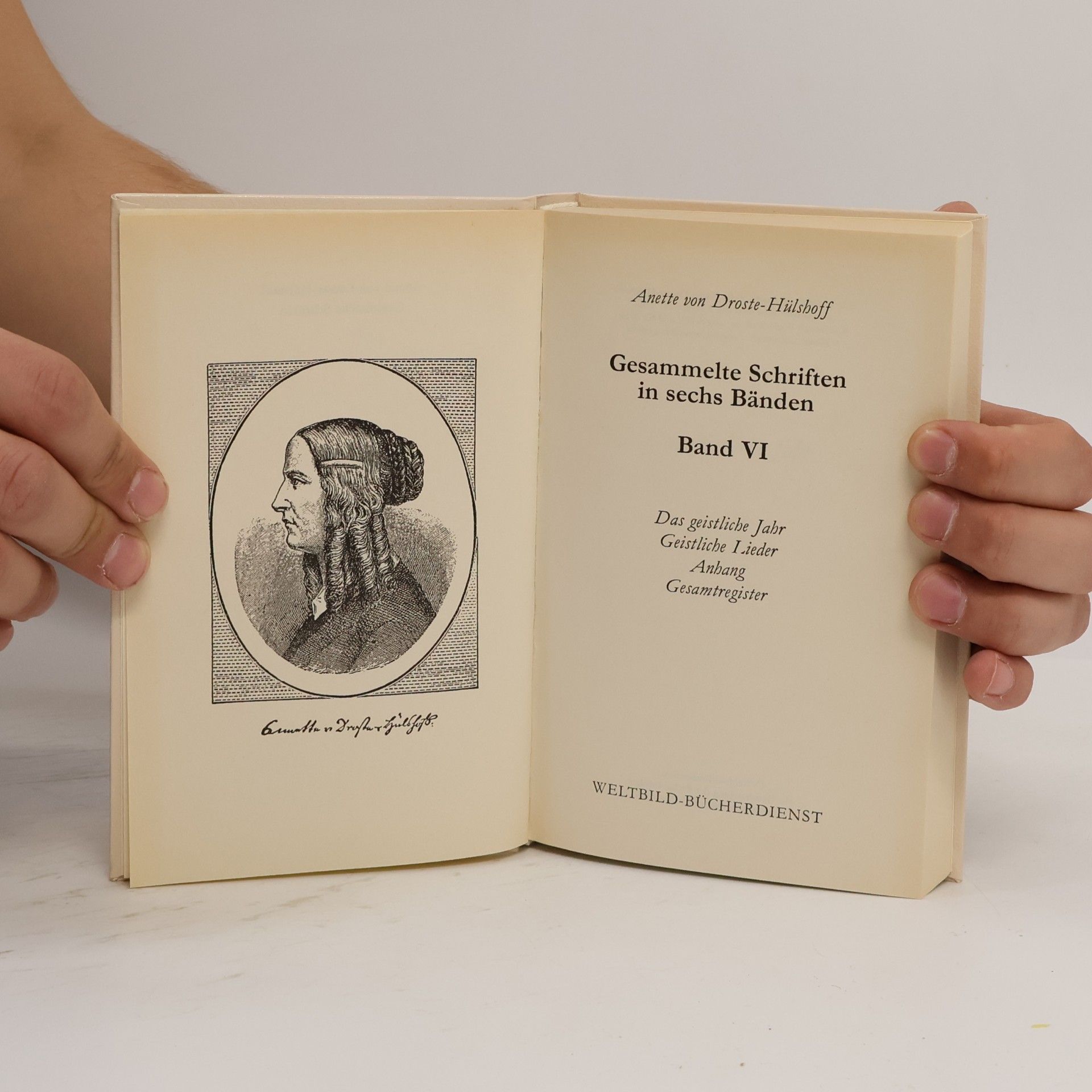 Annette von Droste-Hülshoff Gesammelte Schriften in sechs Bänden. Band VI