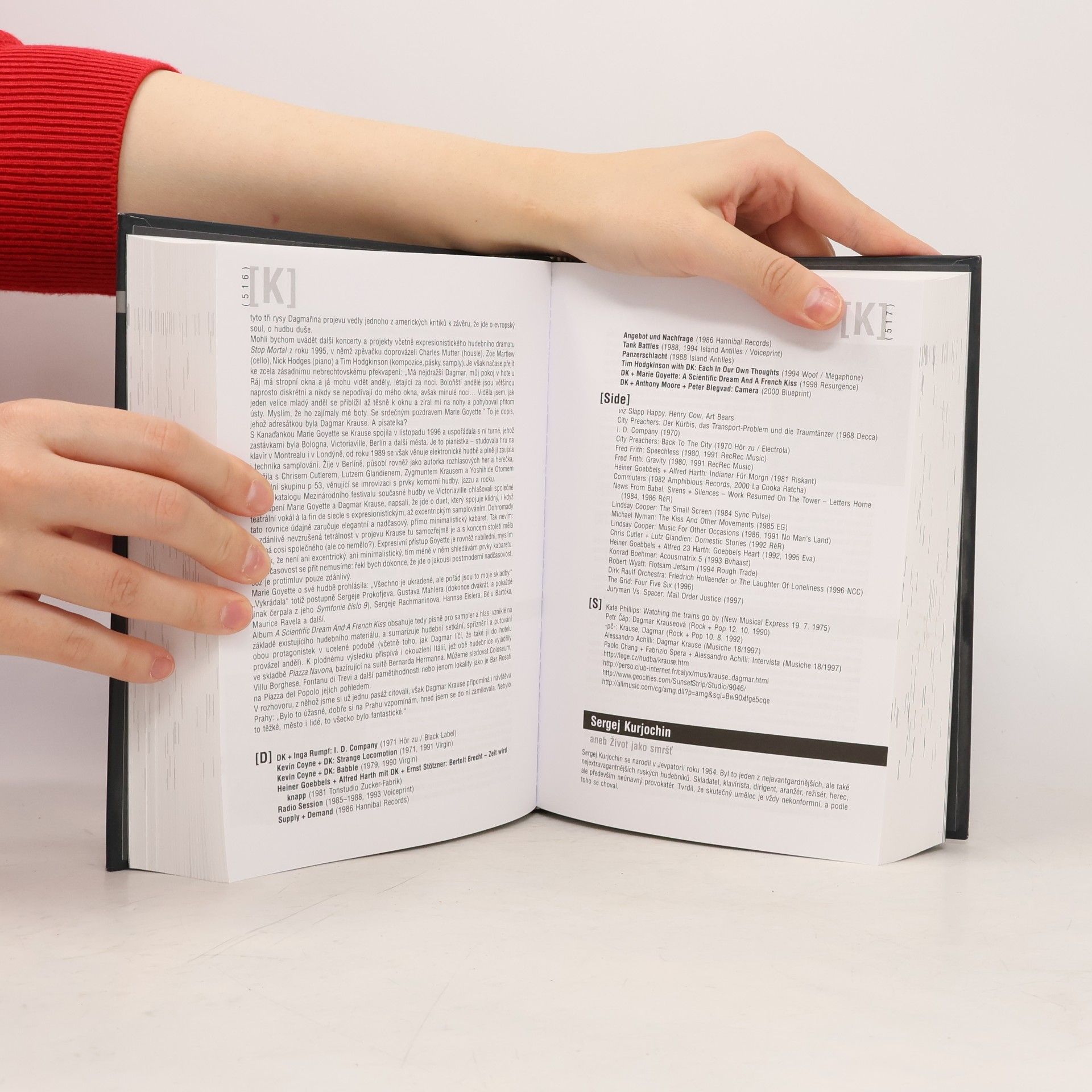 Zdeněk Karel Slabý Svět jiné hudby : průhledy do hudby alternativní, avantgardní, improvizované, nové, opoziční, progresivní, experimentální, postmoderní, aktuální, free, klezmeru atd.. [Kn. 1]