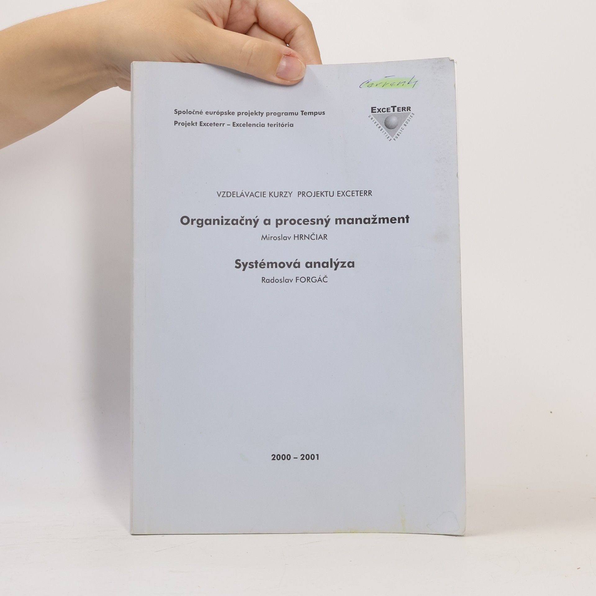 Miroslav Hrnčiar Organizačný a procesný manažment