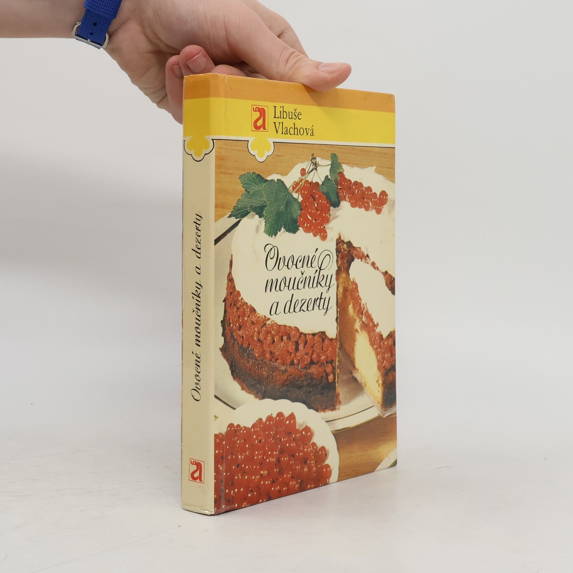Libuše Vlachová Ovocné moučníky a dezerty