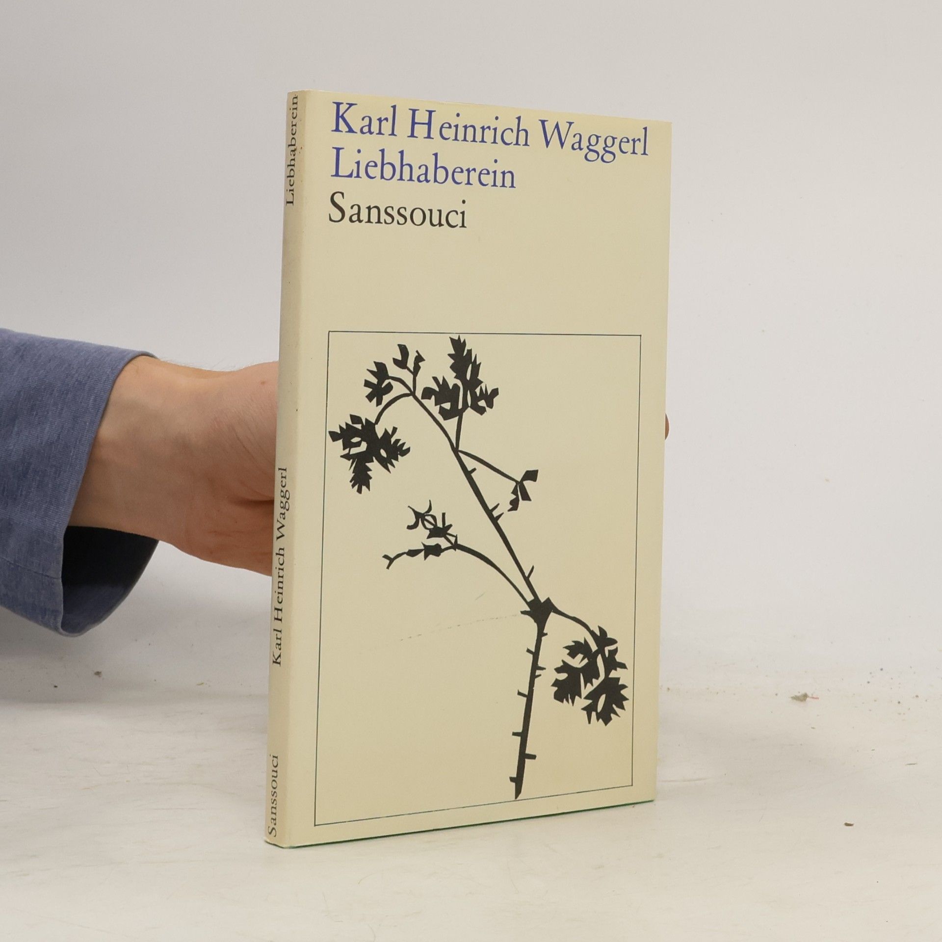 Karl Heinrich Waggerl Liebhaberein