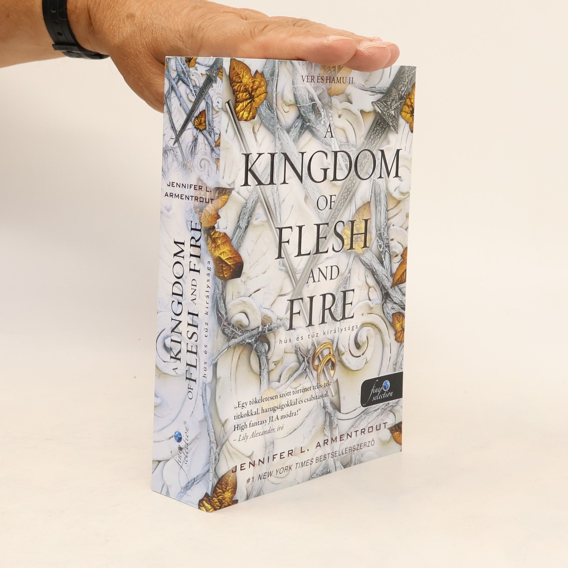 Jennifer L. Armentrout Vér és Hamu - 2: A Kingdom of Flesh and Fire - Hús és tűz királysága