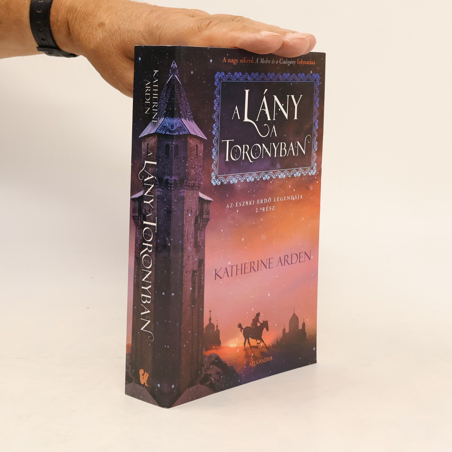 Katherine Arden A lány a toronyban
