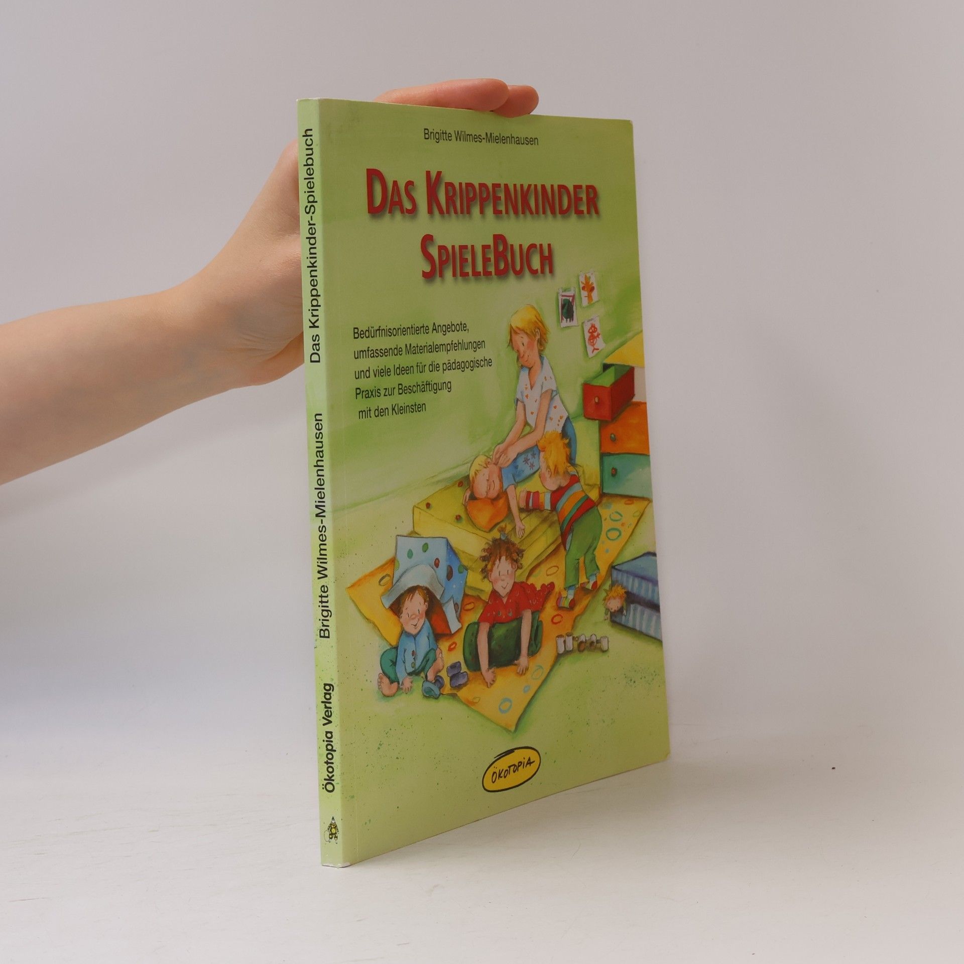Brigitte Wilmes Mielenhausen Das Krippenkinder-Spielebuch