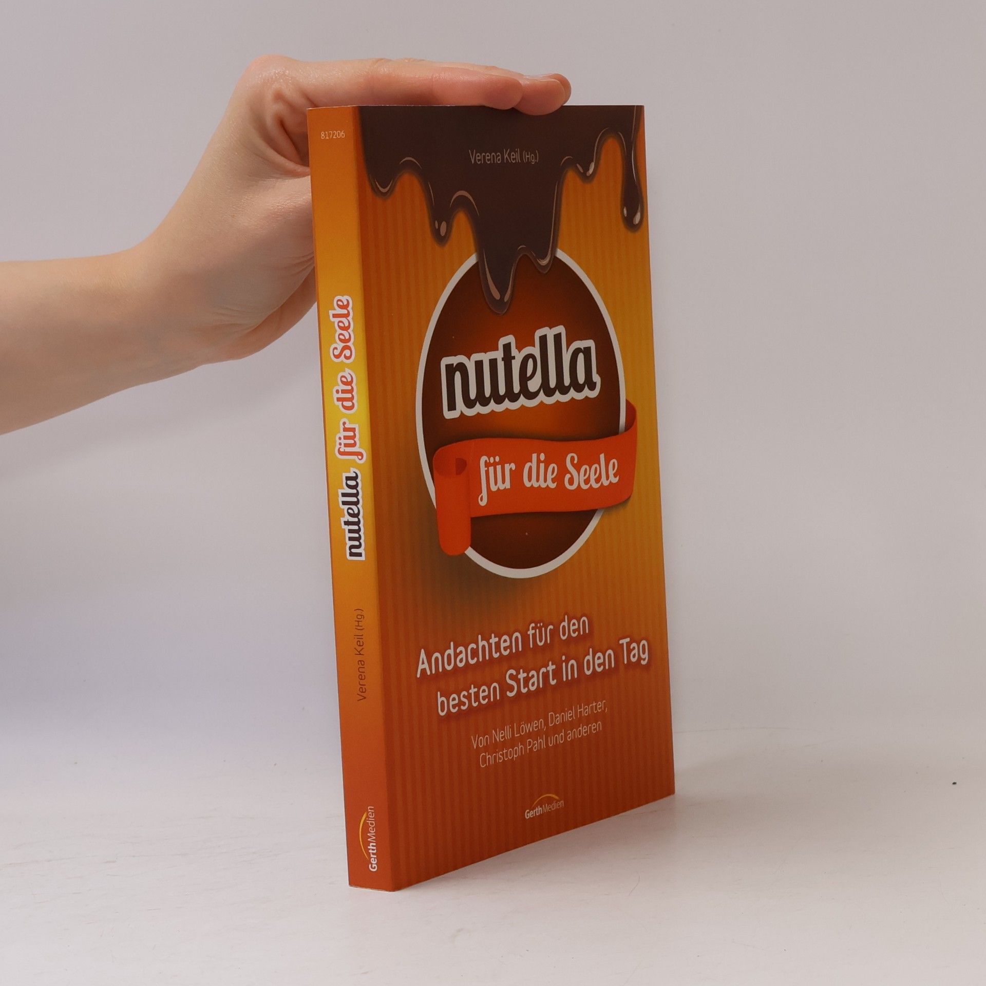 Nutella für die Seele : Andachten für den besten Start in den Tag