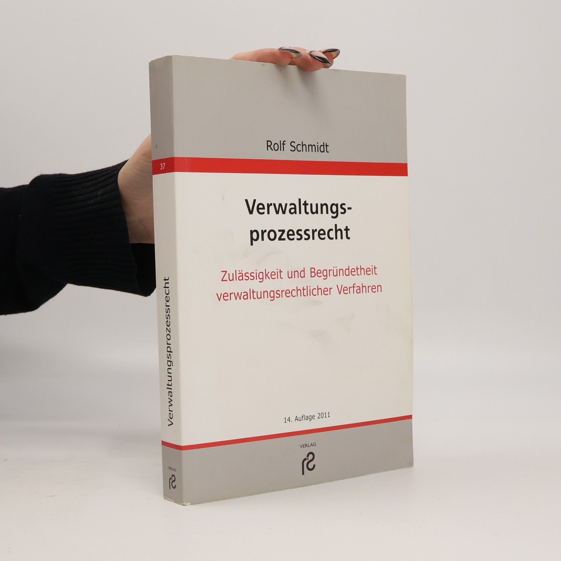 Rolf Schmidt Verwaltungsprozessrecht