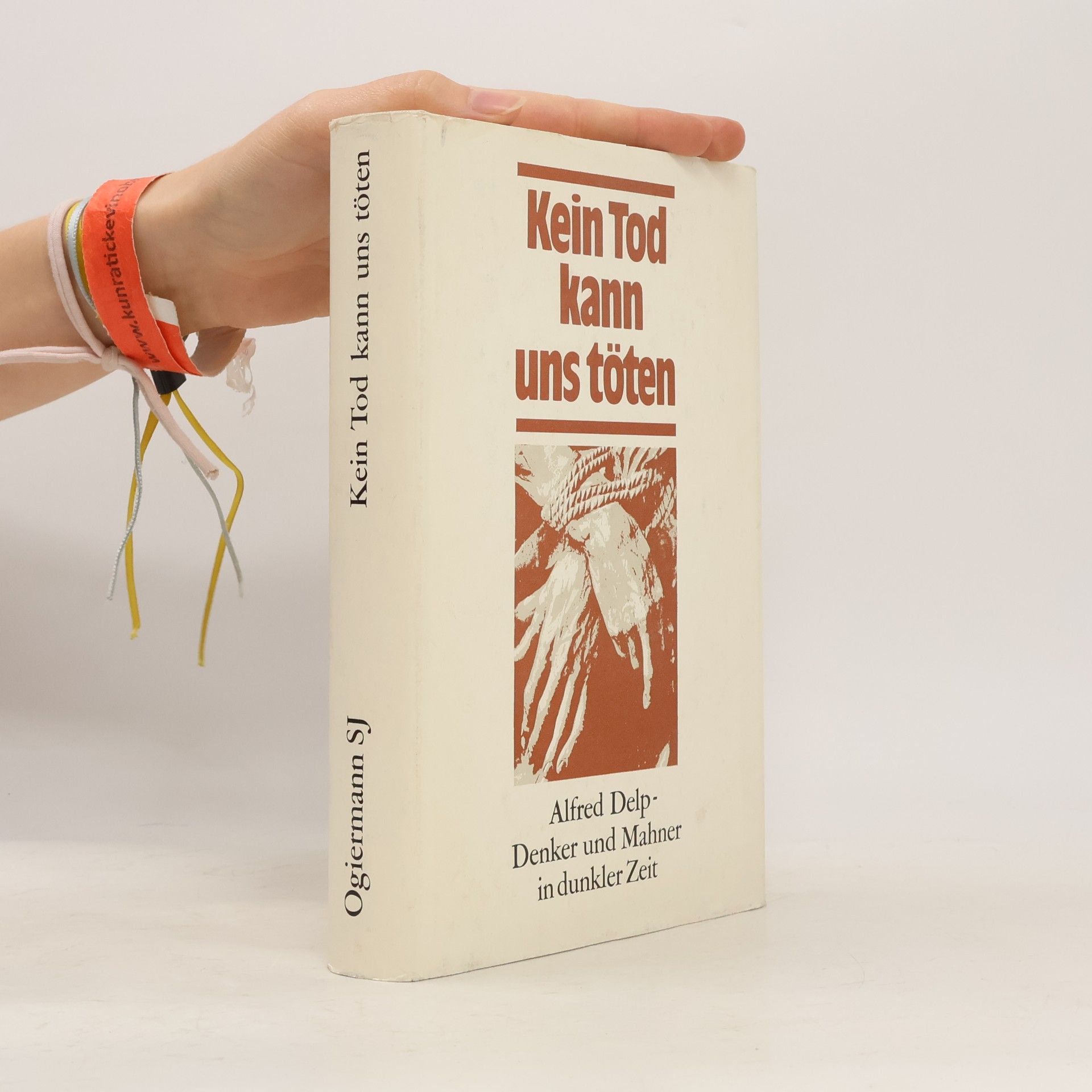 Alfred Delp Kein Tod kann uns töten