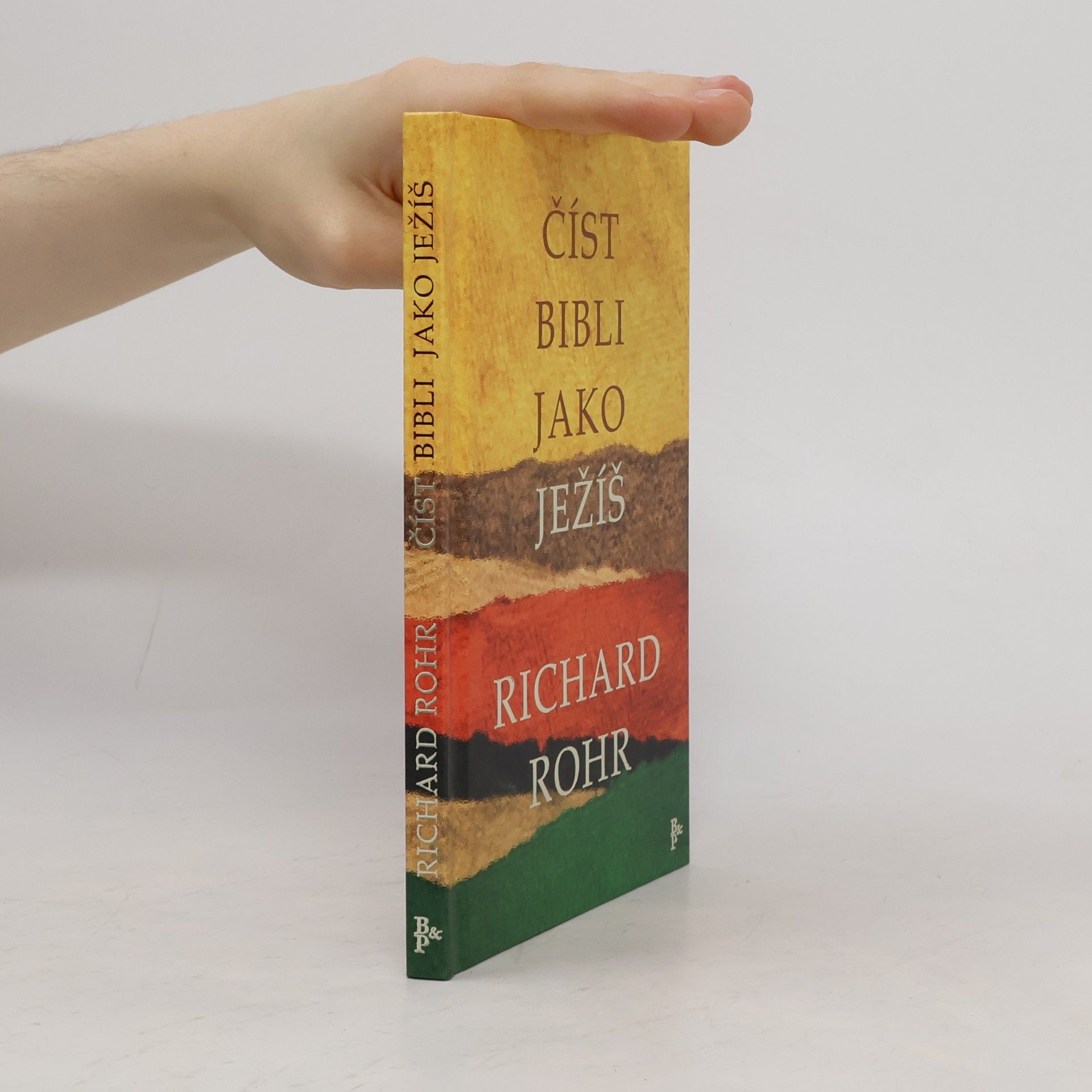 Richard Rohr Číst Bibli jako Ježíš