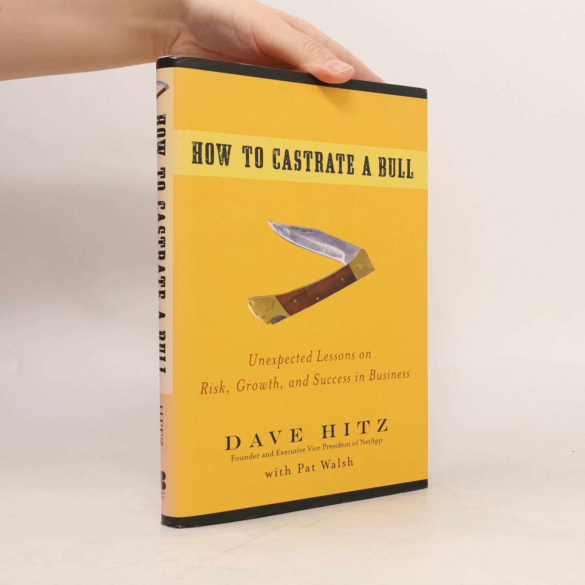 Dave Hitz How to Castrate a Bull