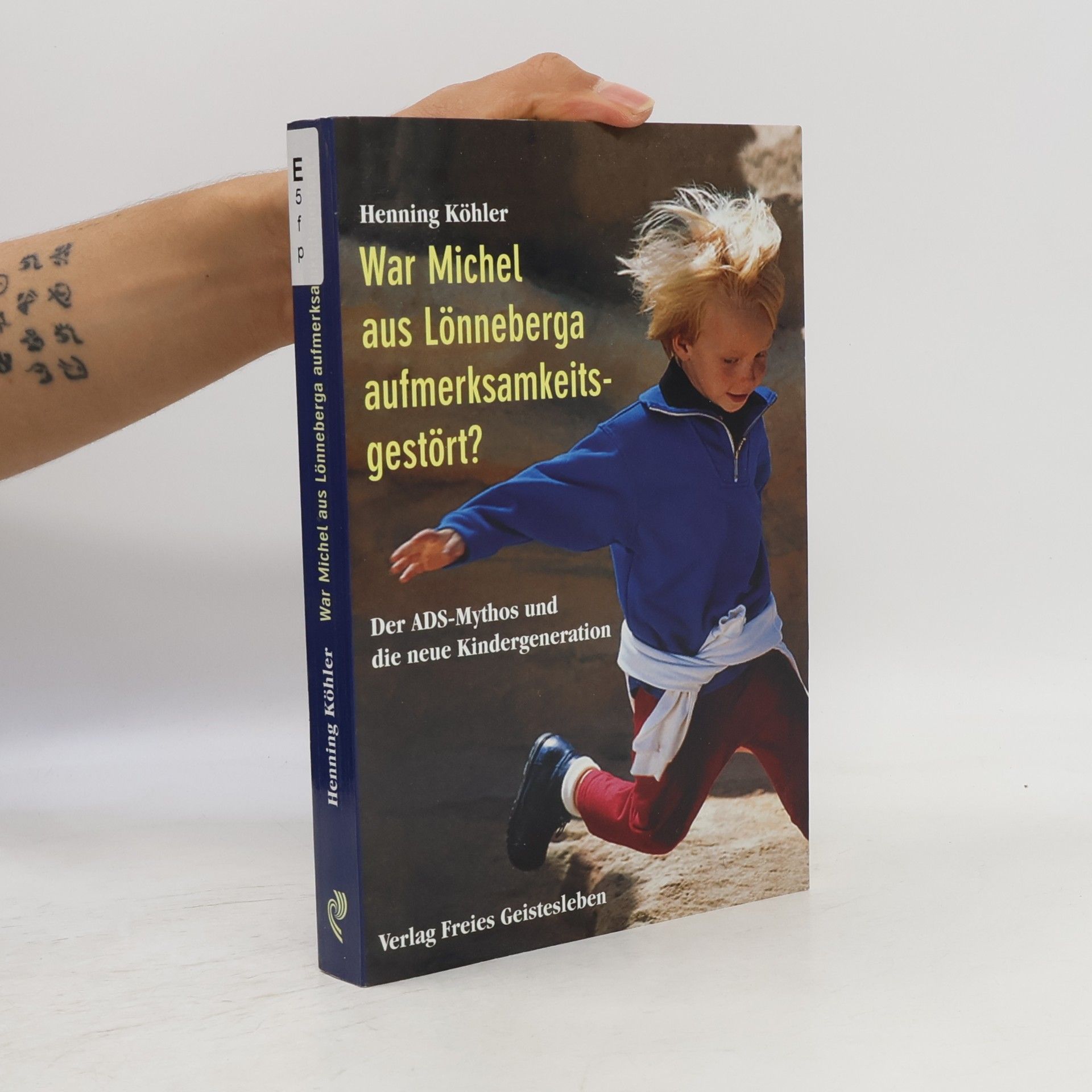 Henning Köhler War Michel aus Lönneberga aufmerksamkeitsgestört?