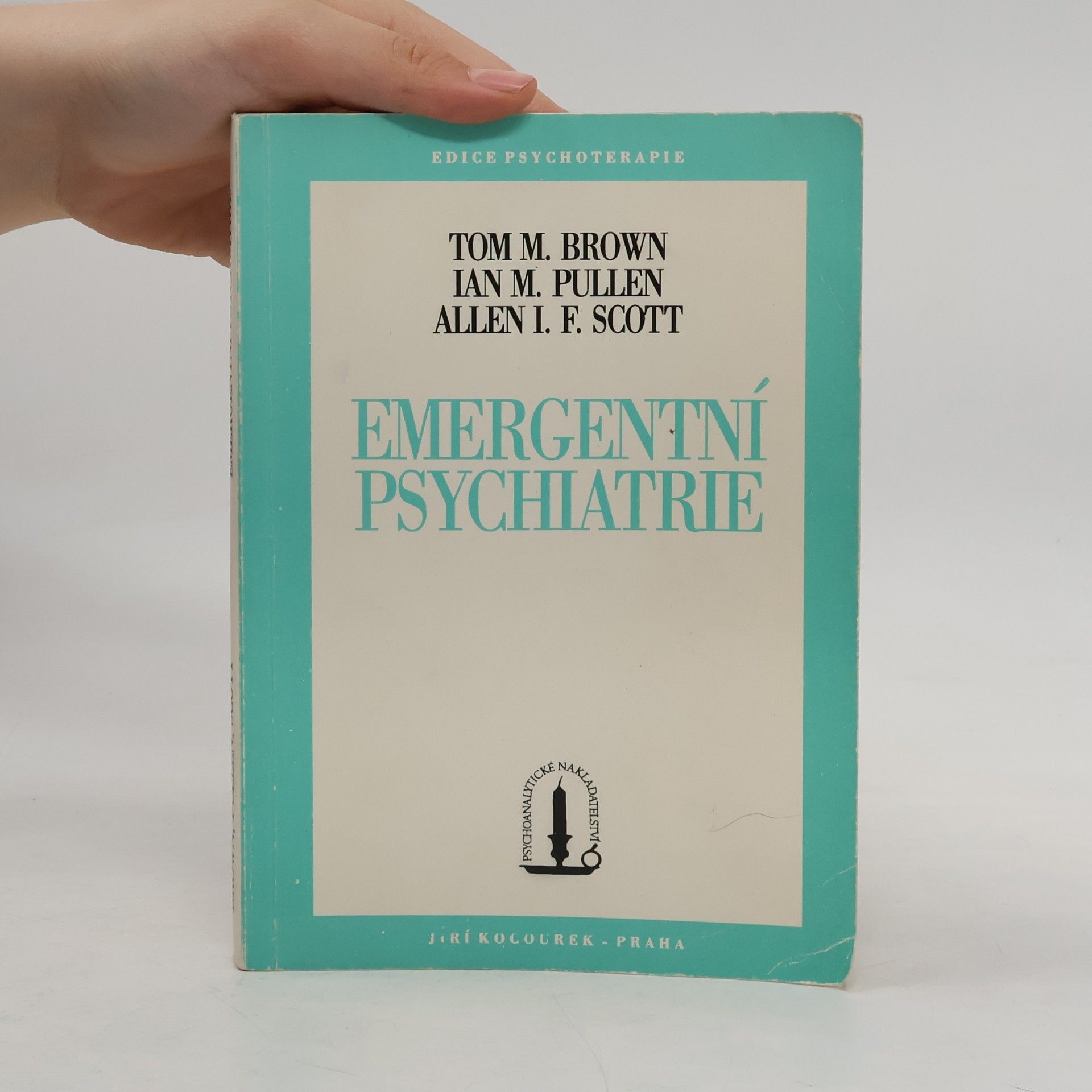 Tom M. Brown Emergentní psychiatrie