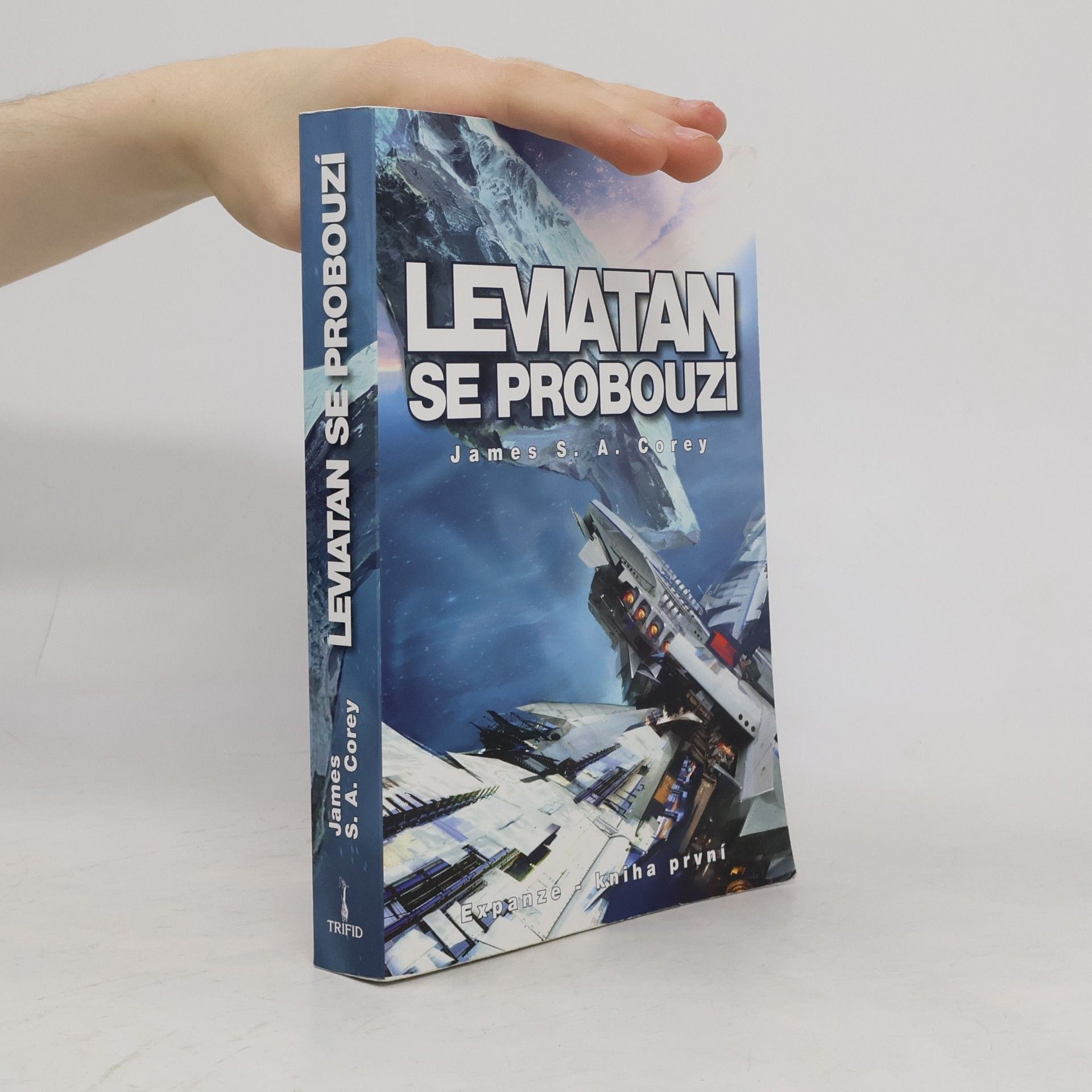 James S.A Corey Expanze. Kniha první, Leviatan se probouzí