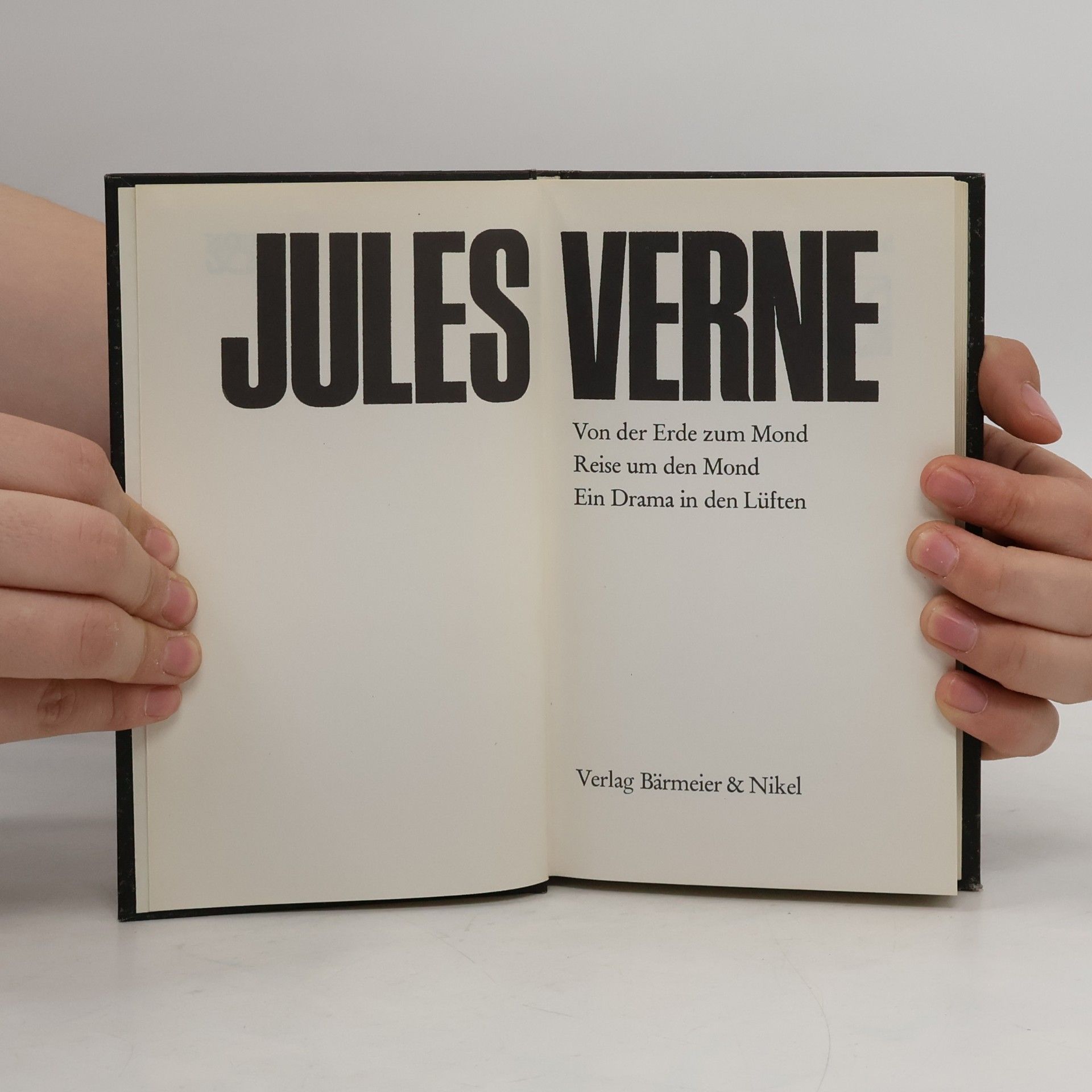 Jules Verne Von der Erde zum Mond. Reise um den Mond. Ein Drama in den Lüften