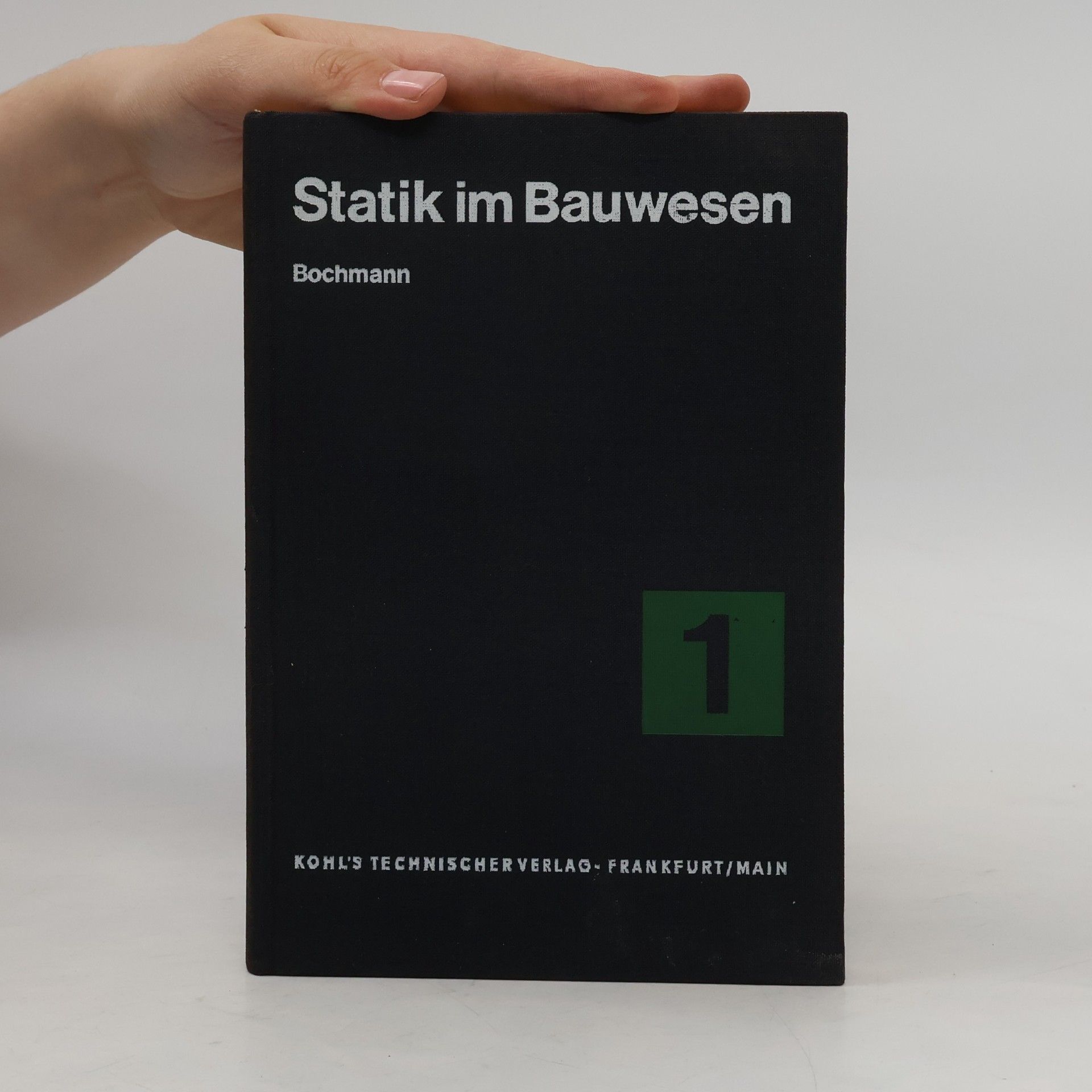 Fritz Bochmann Statik im Bauwesen 1