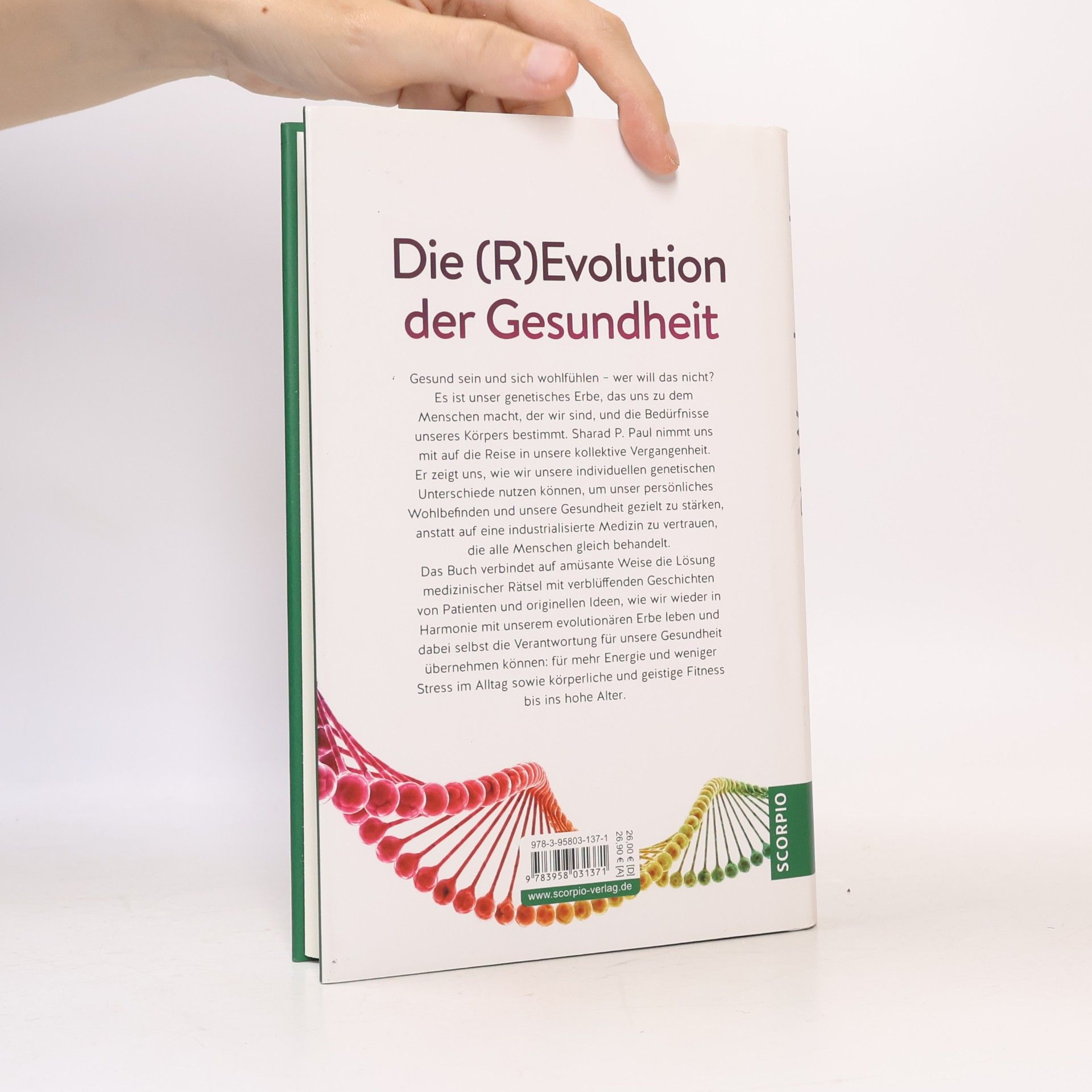 Sharad P. Paul Die Wunderwelt der Gene