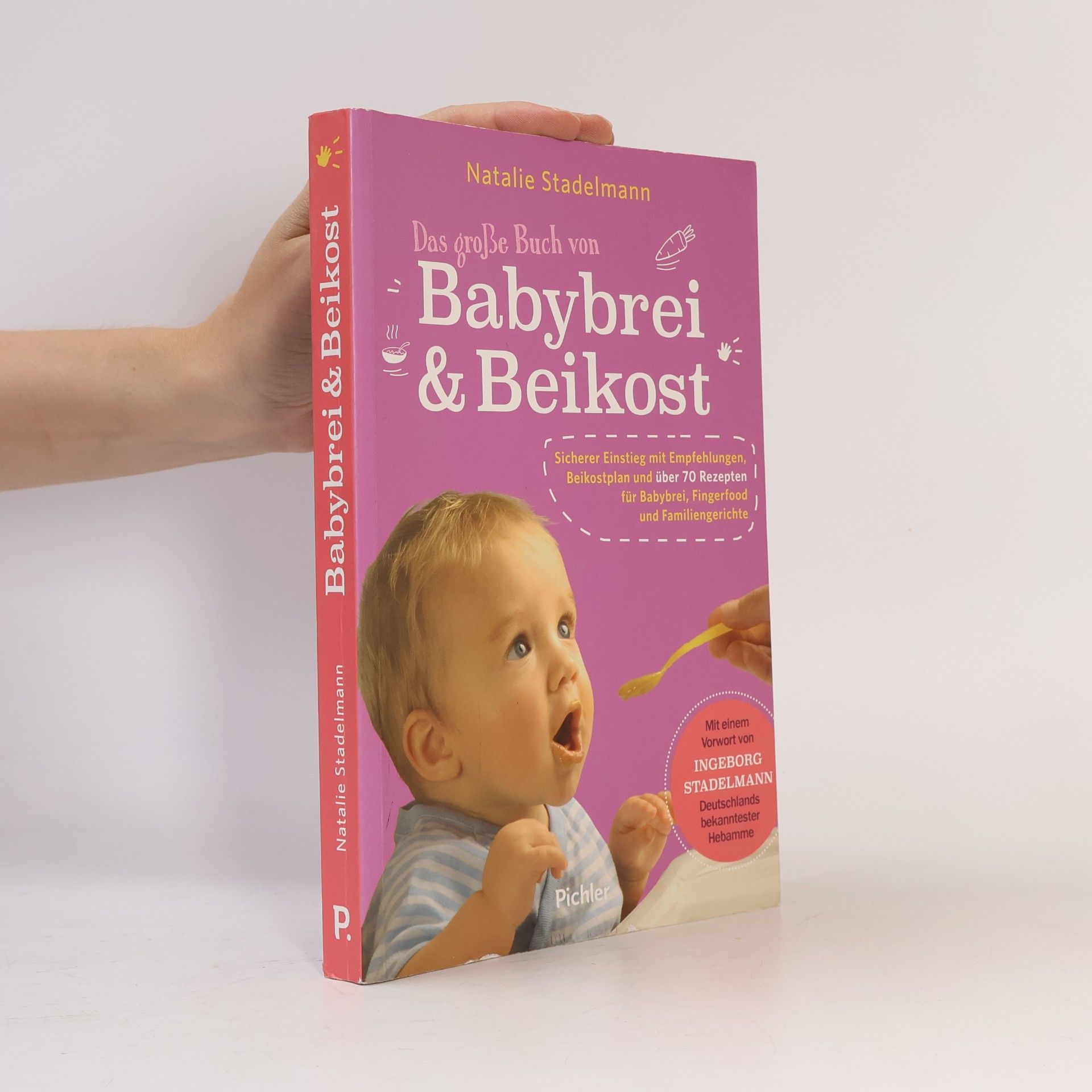 Das große Buch von Babybrei & Beikost