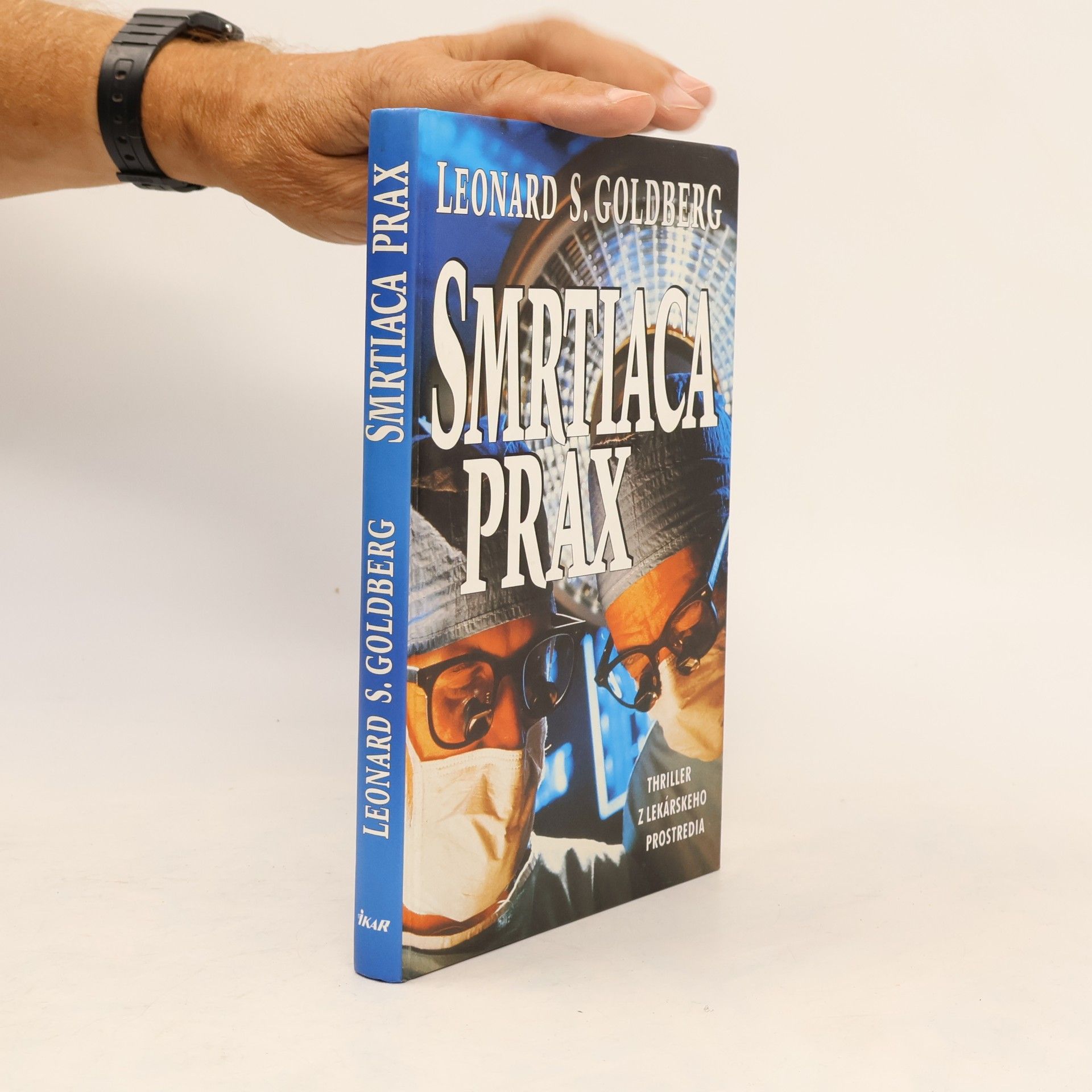 Leonard S. Goldberg Smrtiaca prax
