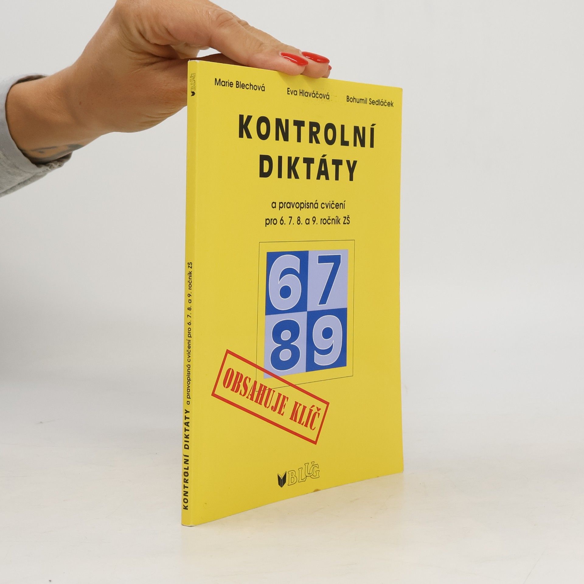 Kontrolní diktáty a pravopisná cvičení : 6. - 9. ročník ZŠ a odpovídající ročníky víceletých gymnázií
