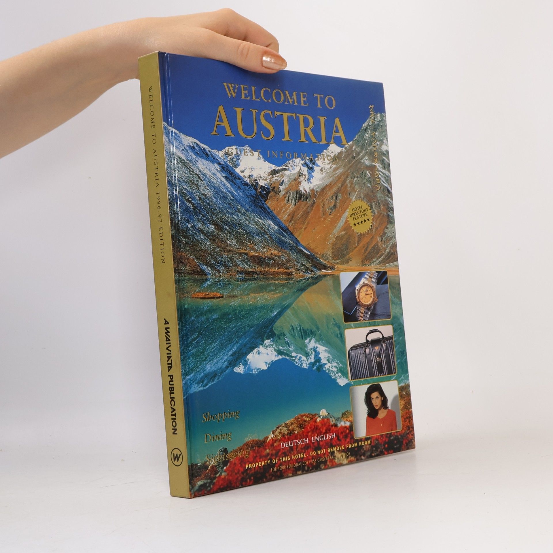 Kolektiv autorů Welcome to Austria: Guest Information (1996–97 Edition)