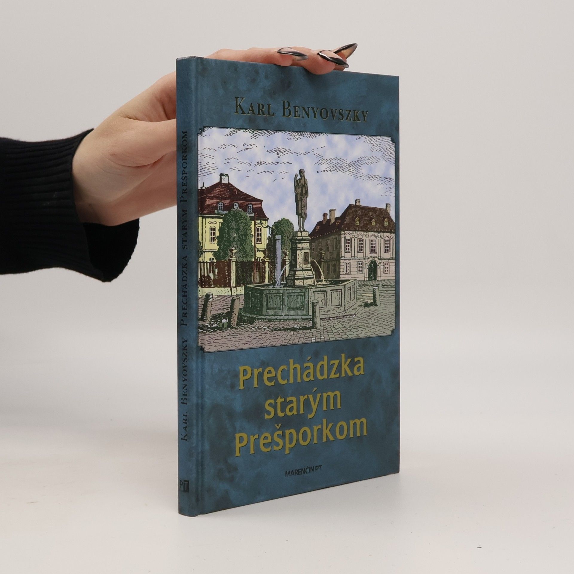 Karl Benyovszky Prechádzka starým Prešporkom