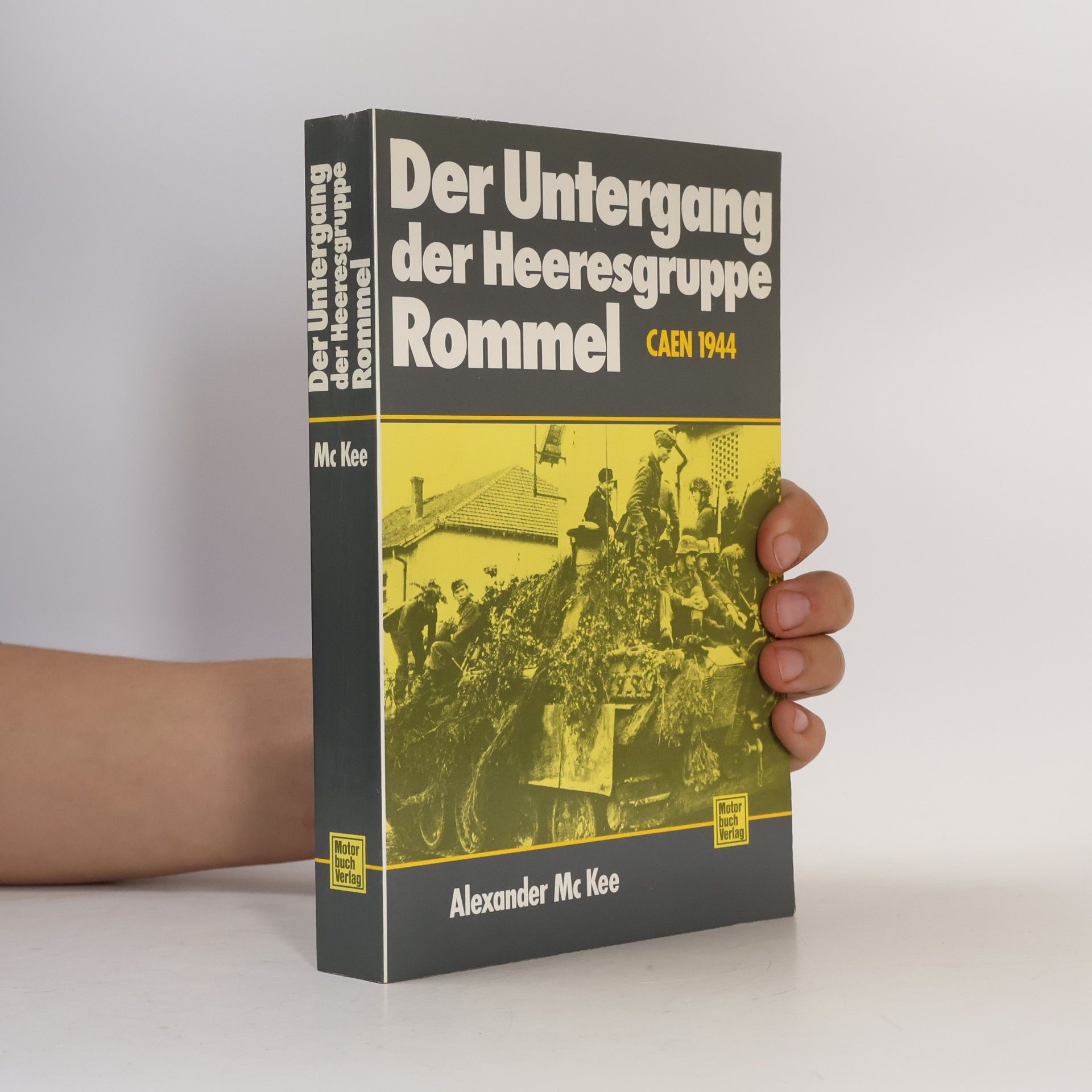 Der Untergang der Heeresgruppe Rommel
