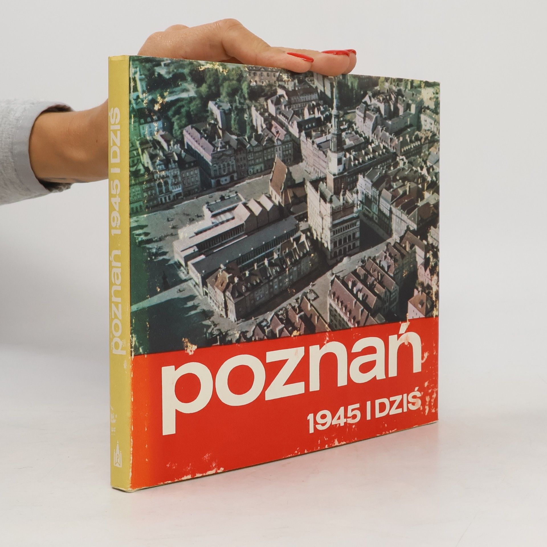 Autorenkollektiv Poznań 1945 i dziś