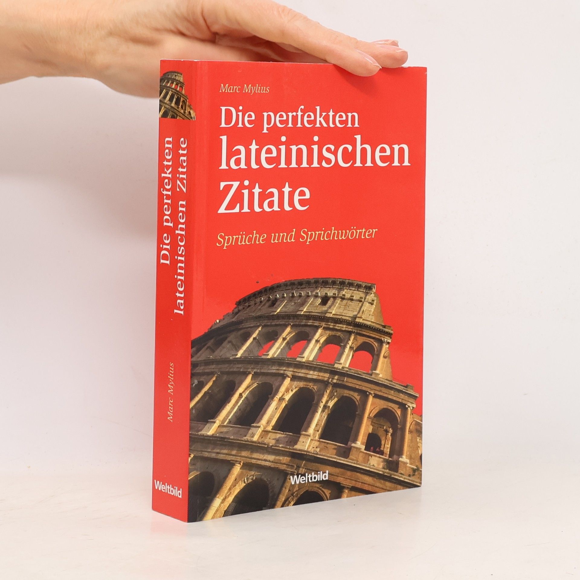 Marc Mylius Die perfekten lateinischen Zitate