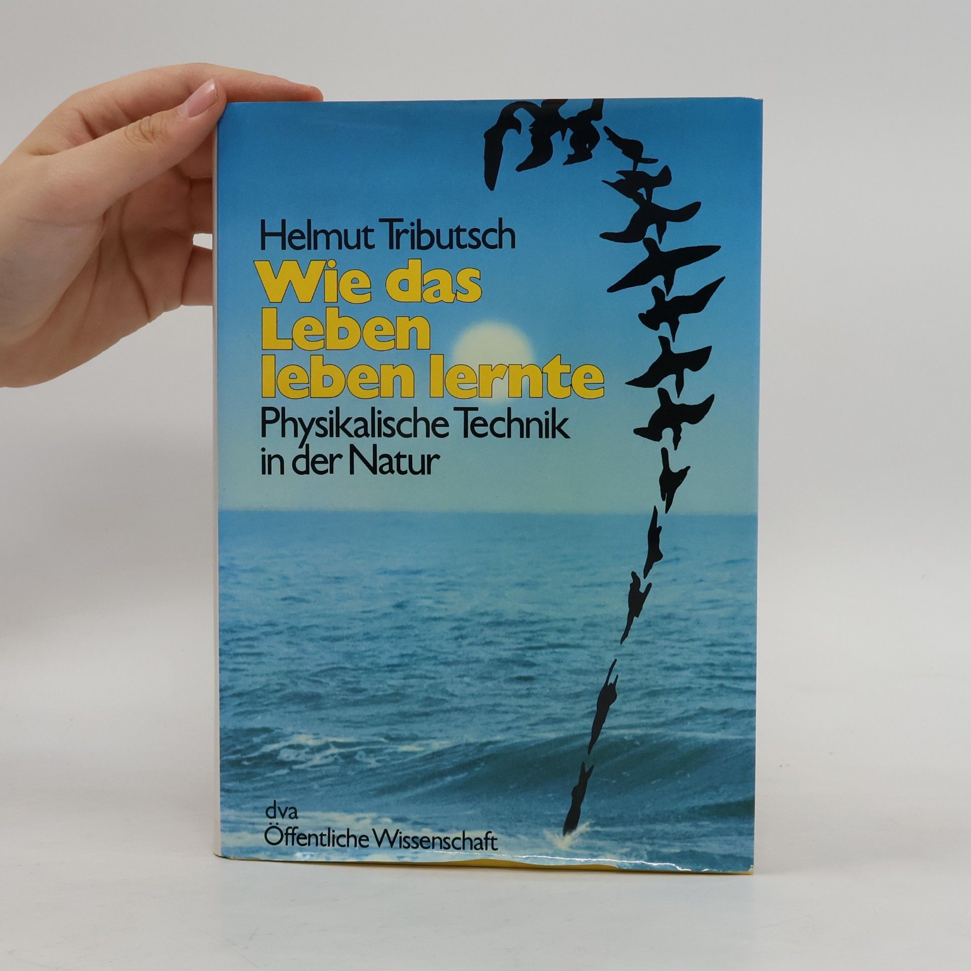 Helmut Tributsch Wie das Leben leben lernte