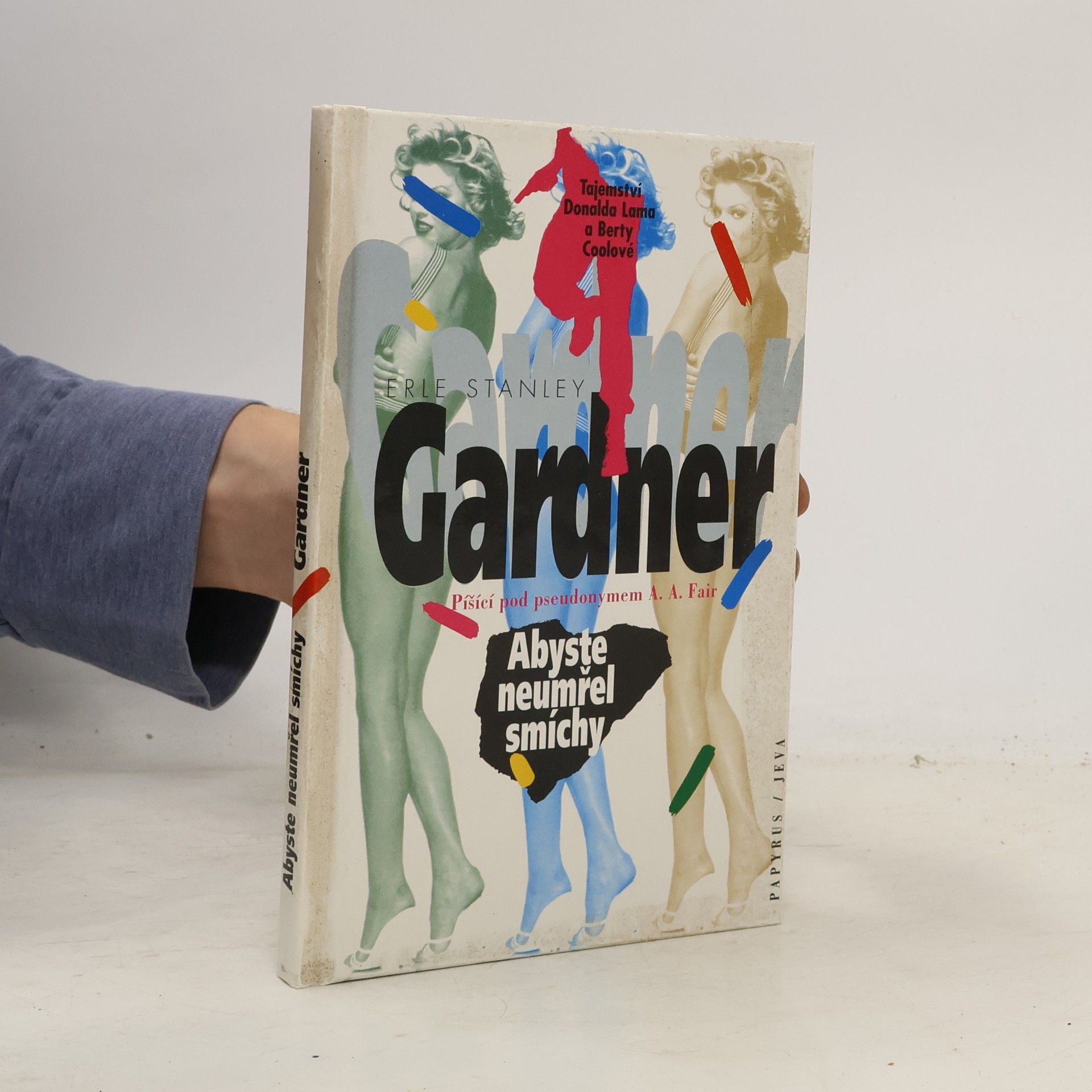 Erle Stanley Gardner Abyste neumřel smíchy