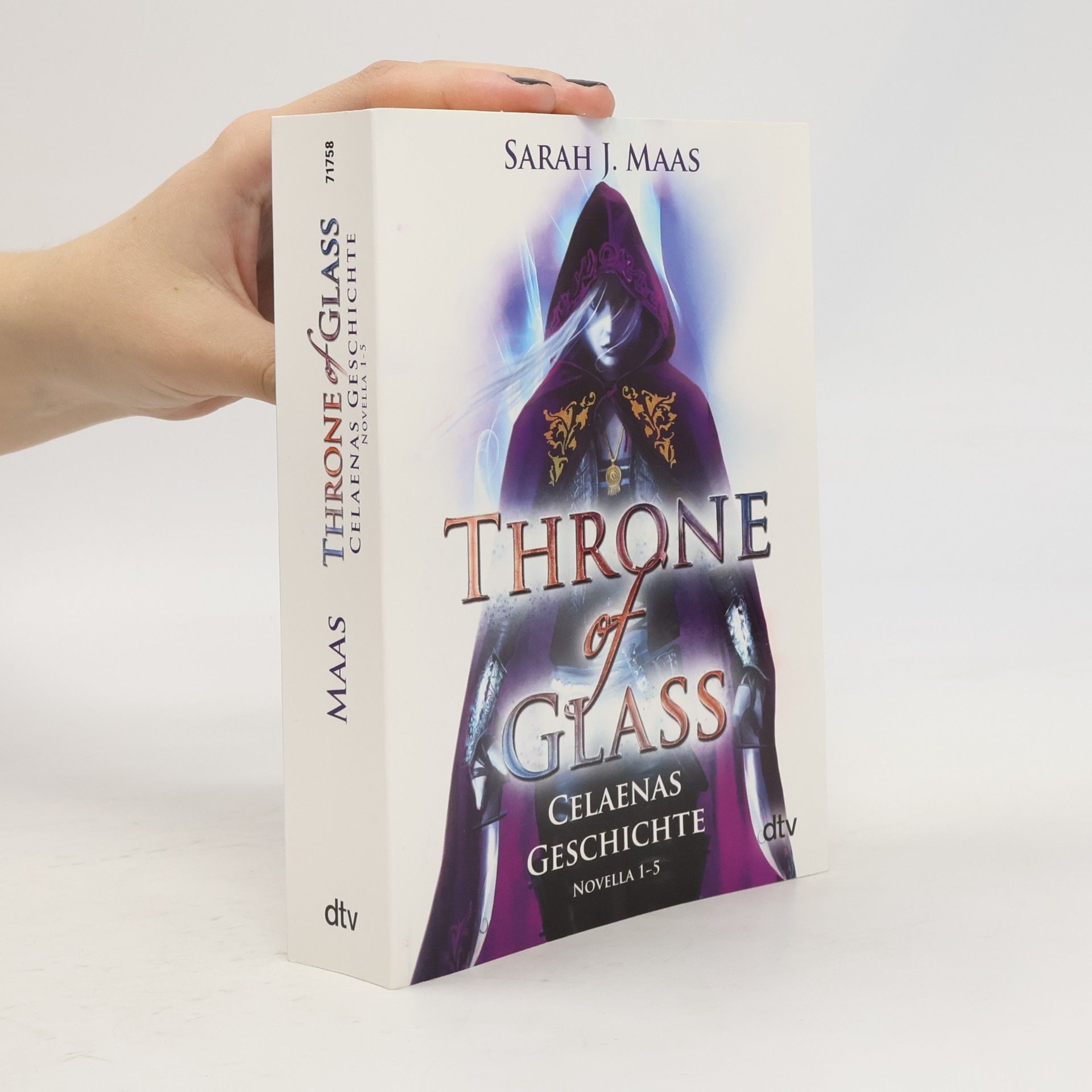 Sarah J. Maas Throne of Glass. Celaenas Geschichte