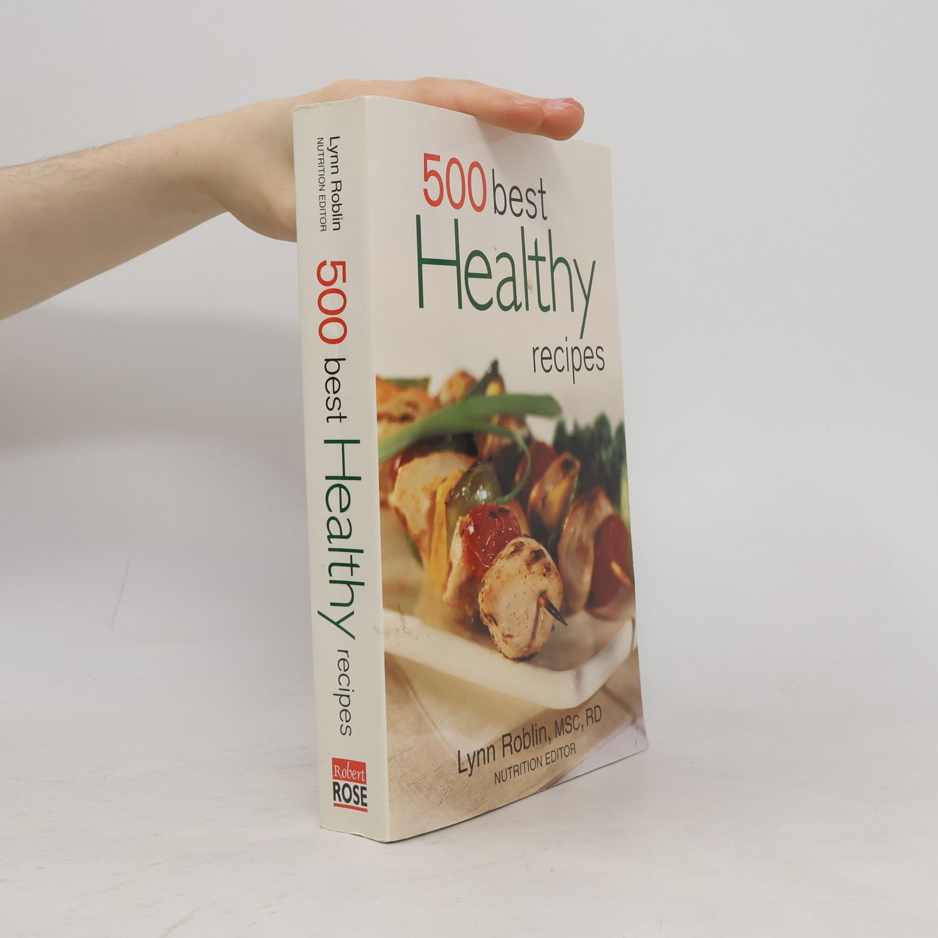 Lynn Roblin 500 Best Healthy Recipes
