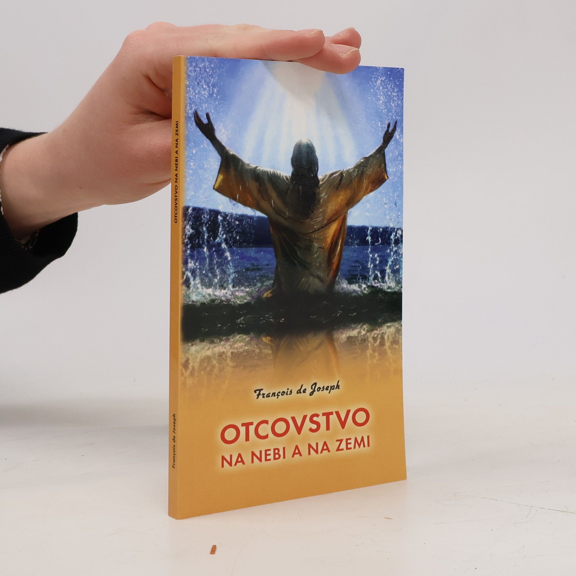 Francois de Joseph Otcovstvo na nebi a na zemi