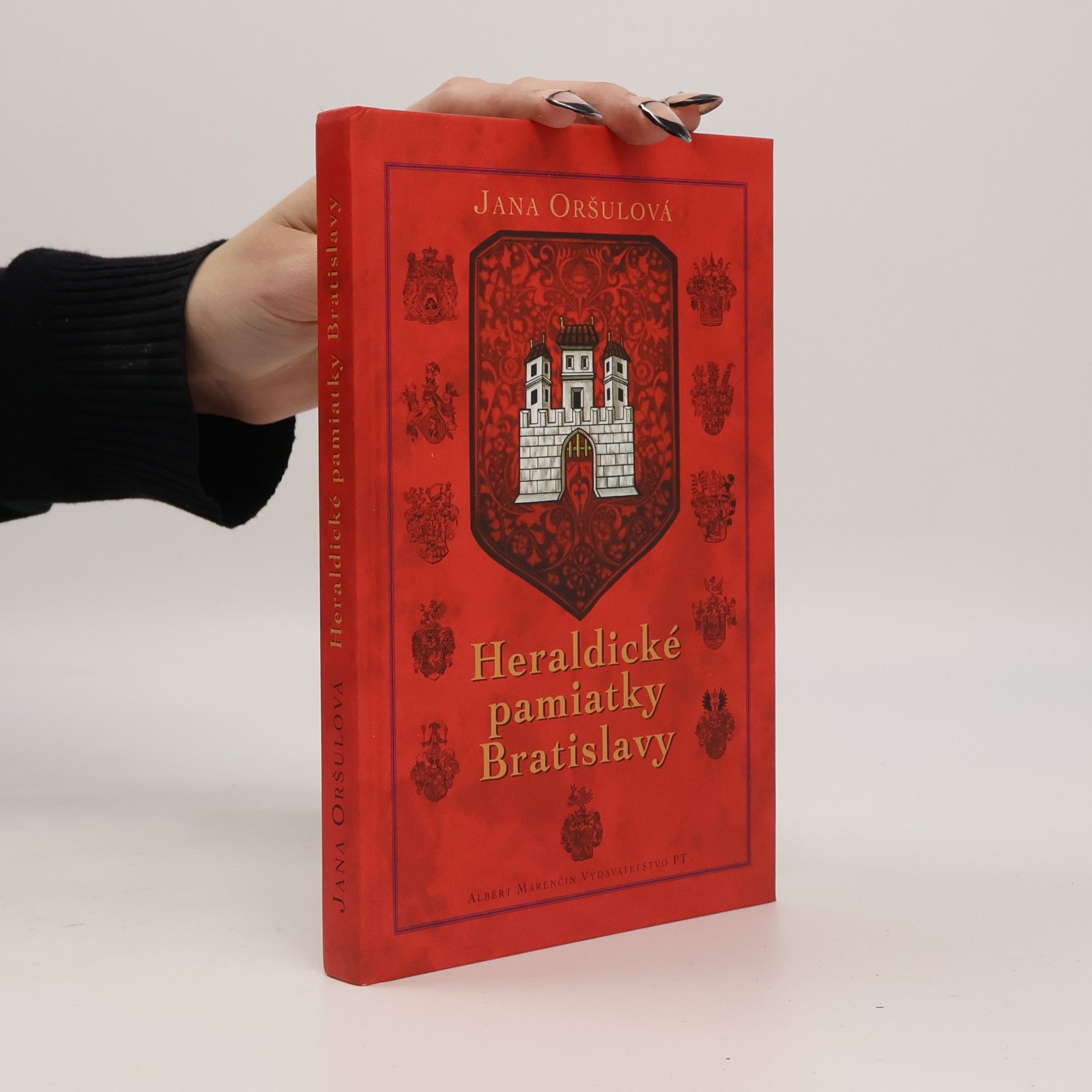 Jana Oršulová Heraldické pamiatky Bratislavy