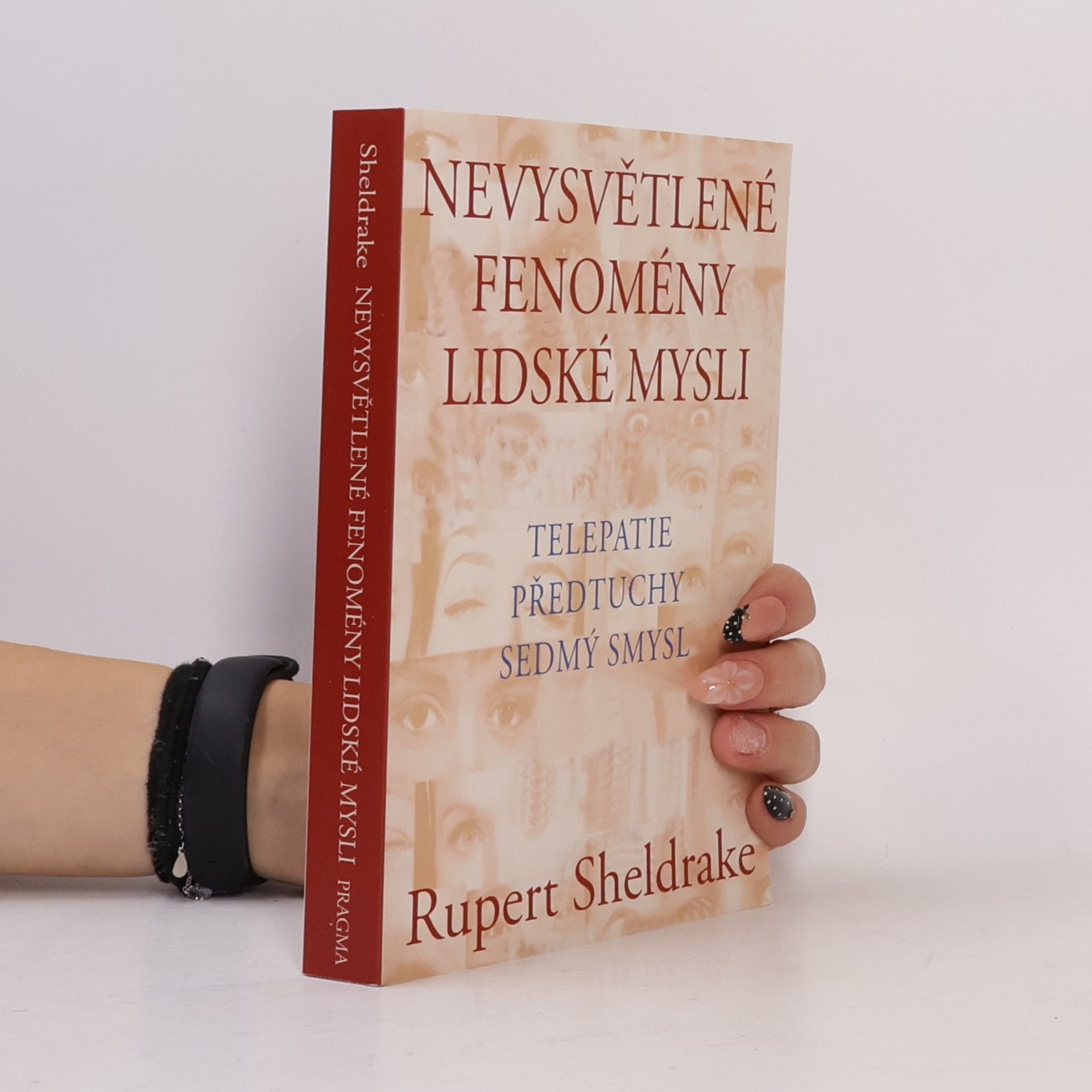 Rupert Sheldrake Nevysvětlené fenomény lidské mysli