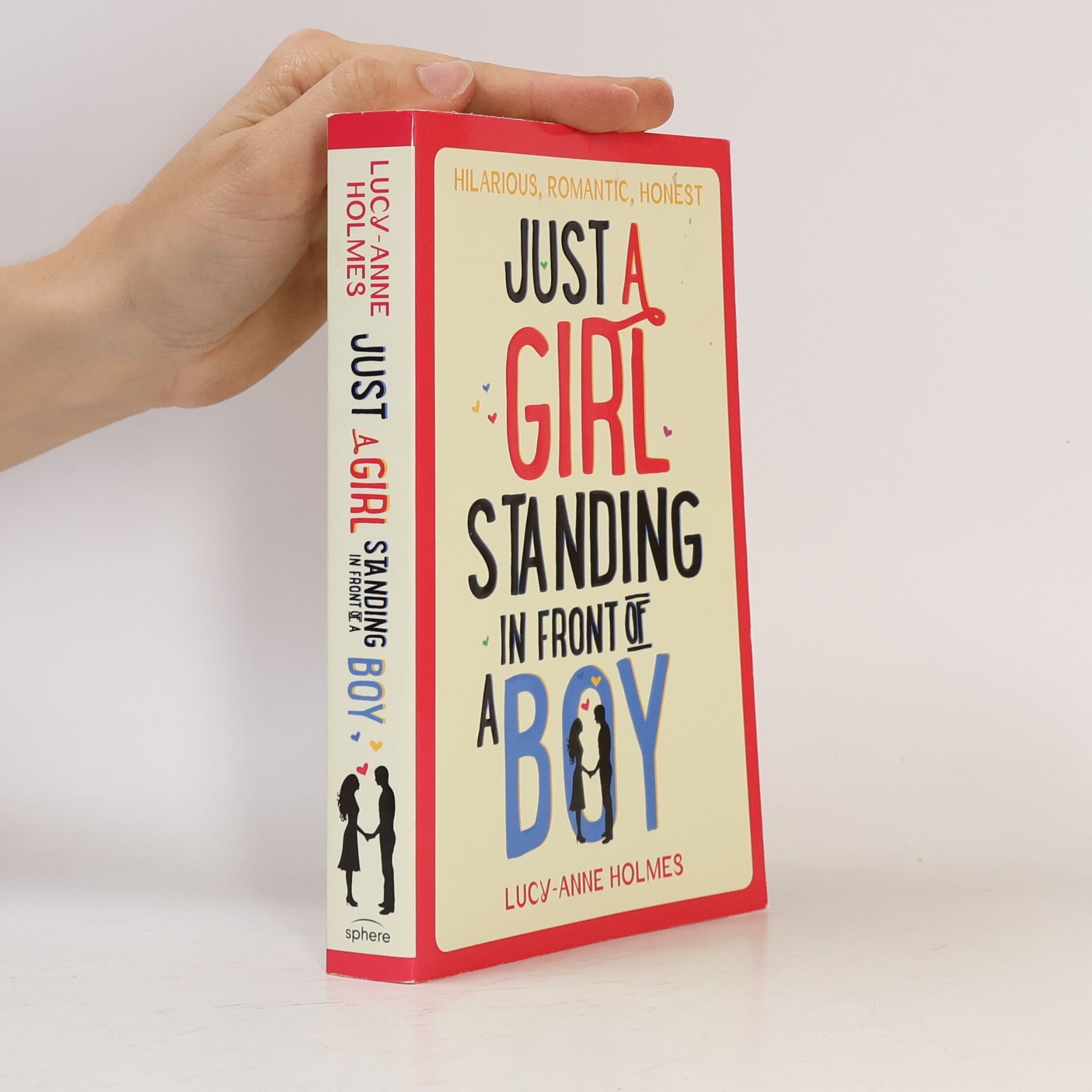 Lucy-Anne Holmes Just a Girl, Standing In Front of a Boy
