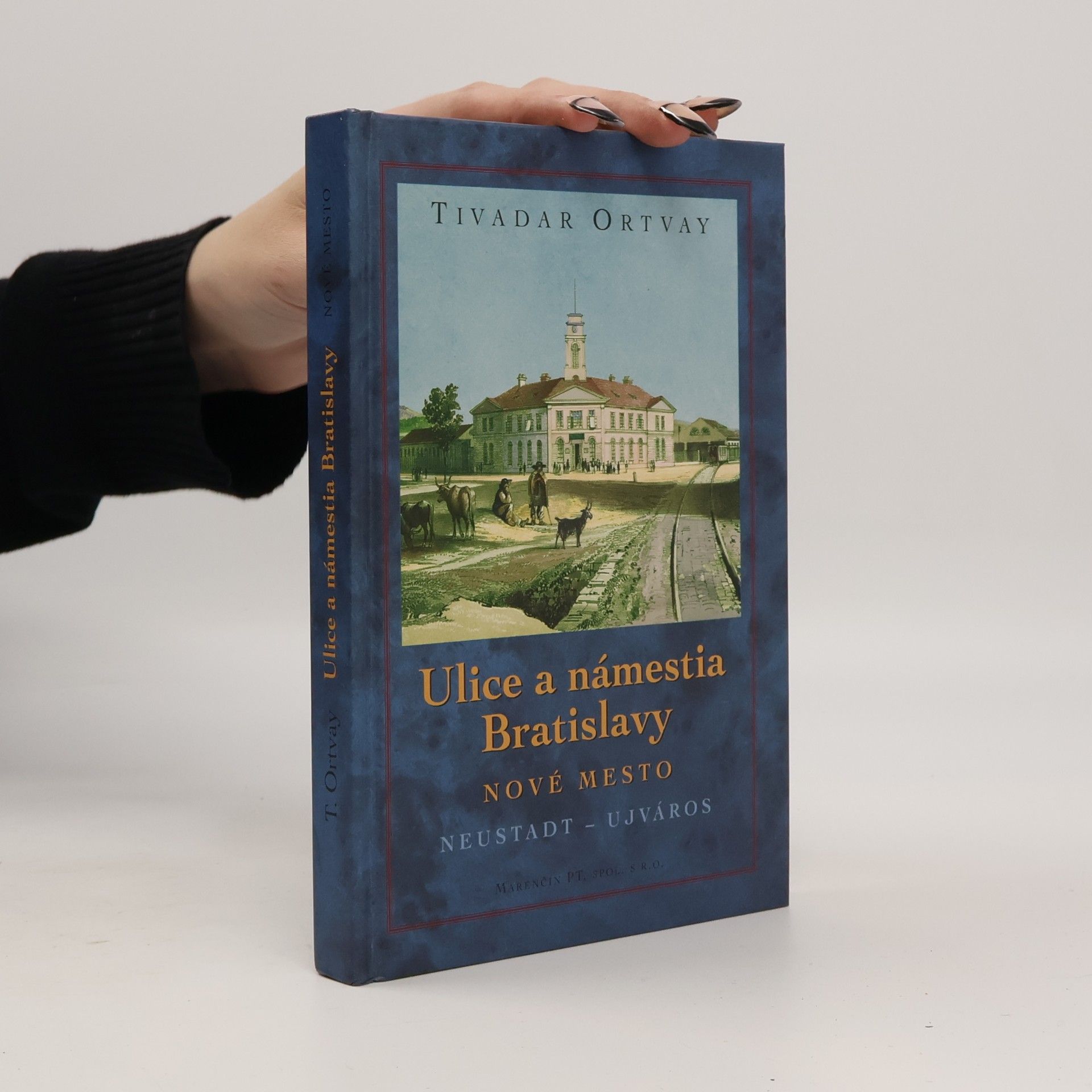 Tivadar Ortvay Ulice a námestia Bratislavy. Nové Mesto