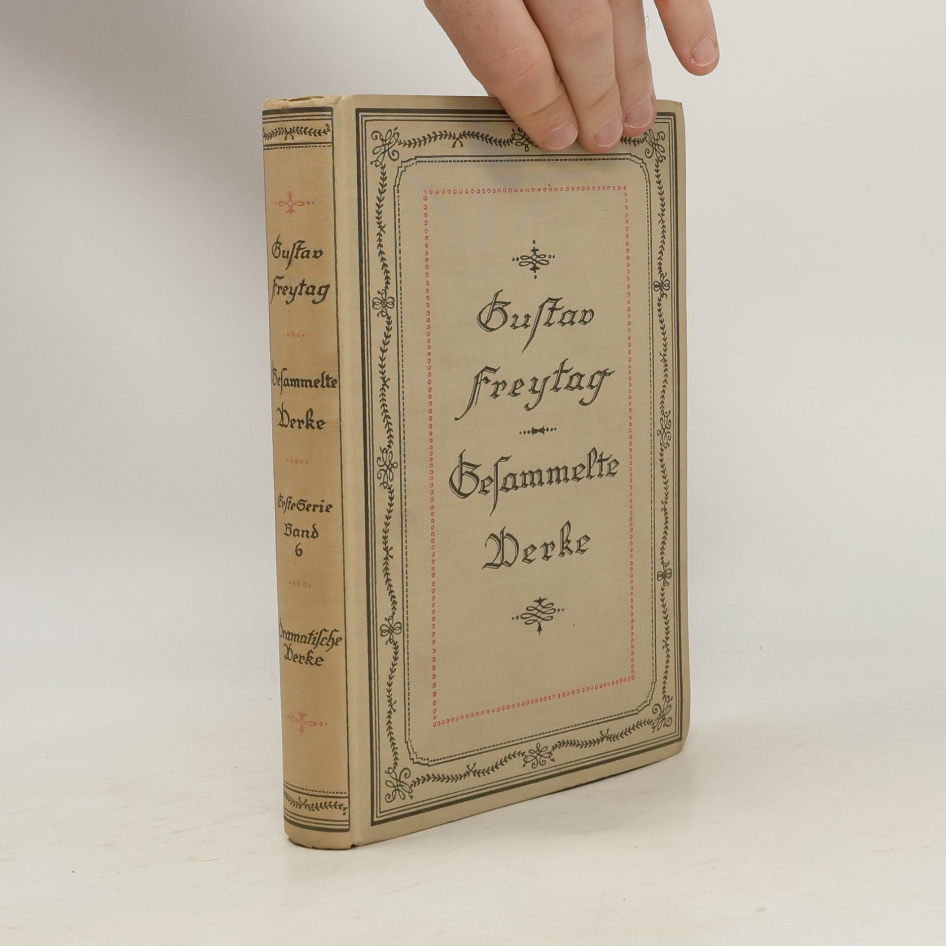 Gustav Freytag Gesammelte Werke 6. Dramatische Werke