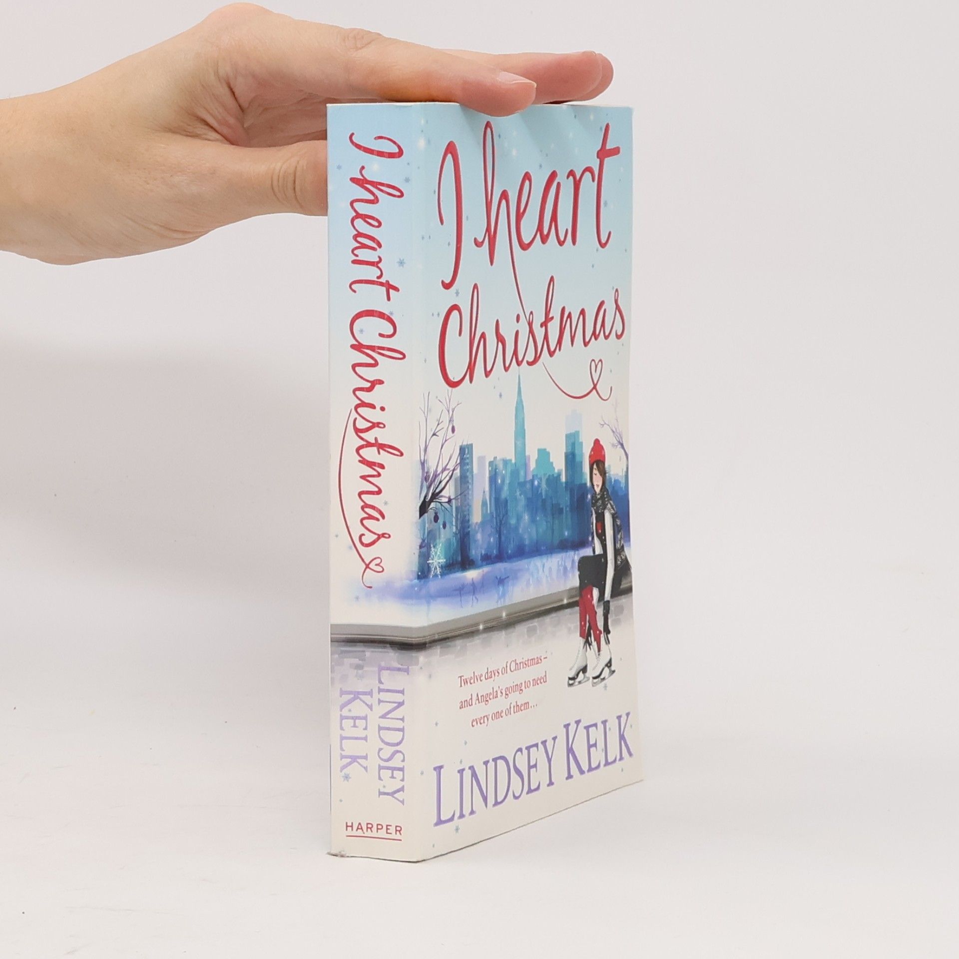 Lindsey Kelk I Heart Christmas